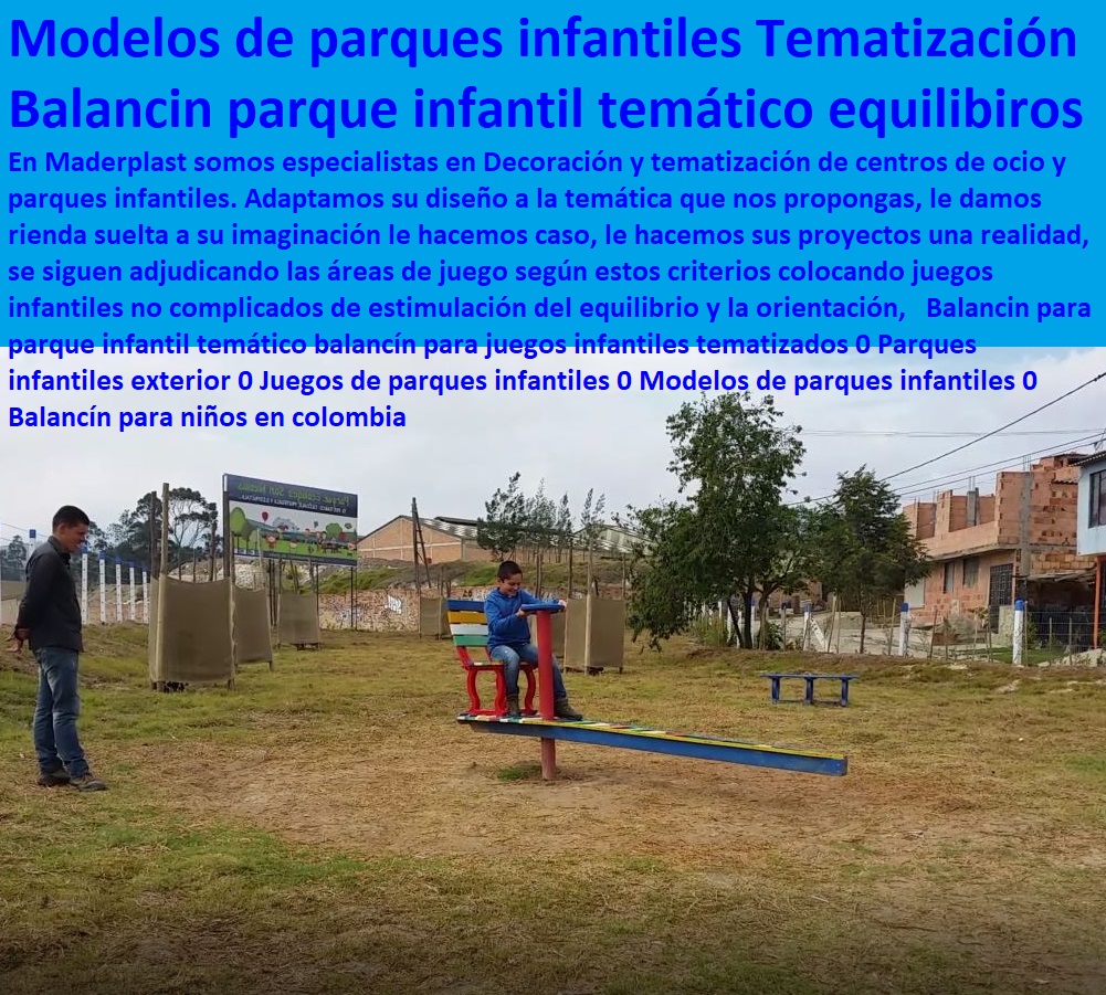 Juegos de equilibrio dinámico 0 sube y baja juegos balancin mataculin 0 juegos de equilibrio en educación física para secundaria 0 novedoso juego dinámico, ejercicios de equilibrio dinámico en educación física novedoso juego Juegos de equilibrio dinámico 0 sube y baja juegos balancin mataculin 0 juegos de equilibrio en educación física para secundaria 0 novedoso juego dinámico, ejercicios de equilibrio dinámico en educación física novedoso juego JUEGOS DINÁMICOS CON INFORMACIÓN COMPLETA DE MADERPLAST, Juegos de trepa y equilibrio para parques infantiles de colegios, campings, hoteles, comunidades de vecinos y ayuntamientos de toda una nueva gama de juegos muy interactivos, que Como el parque de juegos puede fomentar el desarrollo de su hijo con los nuevos juegos Maderplast, Los parques de juegos pueden ayudar a todos los niños a desarrollar habilidades y Ayuda a su hijo con el equilibrio y a saber dónde está su cuerpo en el espacio con juegos Maderplast,