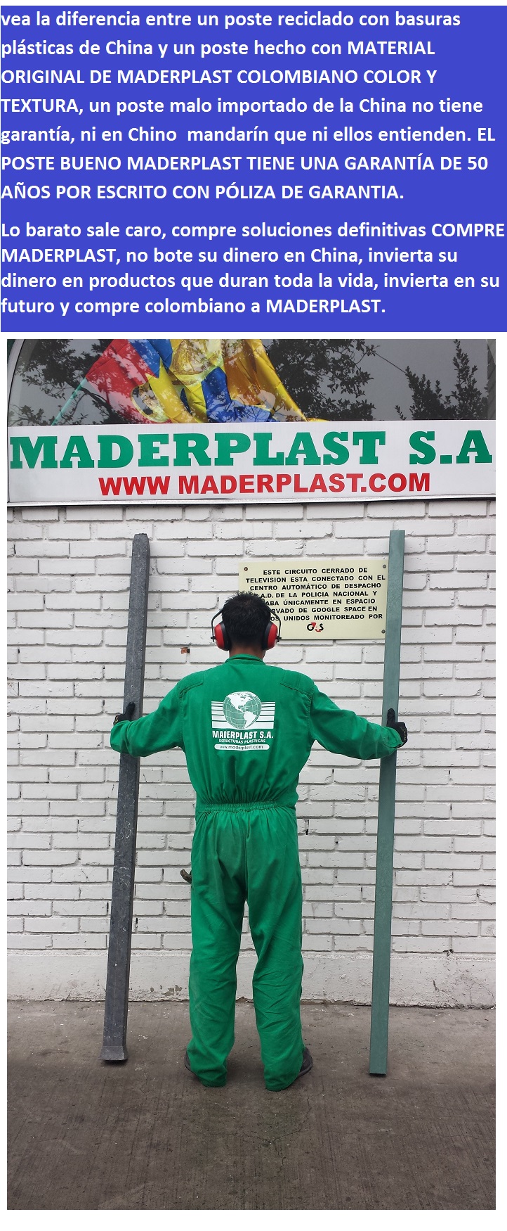 vea la diferencia entre un poste reciclado con basuras plásticas de china o la india y un poste hecho con material original de maderplast colombiano color textura calidad durabilidad dureza 01 vea la diferencia entre un poste reciclado con basuras plásticas de china o la india y un poste hecho con material original de maderplast colombiano color textura calidad durabilidad dureza vea la diferencia entre un poste reciclado con basuras plásticas de china o la india y un poste hecho con material original de maderplast colombiano color textura calidad durabilidad dureza 01 vea la diferencia entre un poste reciclado con basuras plásticas de china o la india y un poste hecho con material original de maderplast colombiano color textura calidad durabilidad dureza