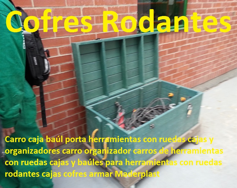Carro caja baúl porta herramientas con ruedas cajas y organizadores carro organizador carros de herramientas con ruedas cajas y baúles para herramientas con ruedas rodantes cajas cofres armar maderplast Carro caja baúl porta herramientas con ruedas cajas y organizadores carro organizador carros de herramientas con ruedas cajas y baúles para herramientas con ruedas rodantes cajas cofres armar maderplast 0 0 Carro caja baúl porta herramientas con ruedas cajas y organizadores carro organizador carros de herramientas con ruedas cajas y baúles para herramientas con ruedas rodantes cajas cofres armar maderplast 0