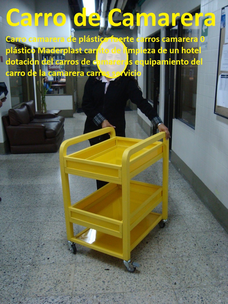 Carro camarera de plástico fuerte carros camarera 0 plástico Maderplast carrito de limpieza de un hotel dotación del carros de camareras equipamiento del carro de la camarera carros servicio Carro camarera de plástico fuerte carros camarera 0 plástico Maderplast carrito de limpieza de un hotel dotación del carros d e camareras equipamiento del carro de la camarera carros servicio 0 Carro camarera de plástico fuerte carros camarera 0 plástico Maderplast carrito de limpieza de un hotel dotación del carros de camareras equipamiento del carro de la camarera carros servicio