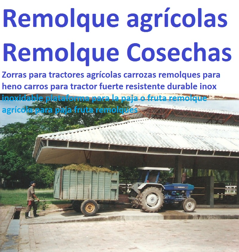 Zorras para tractores agrícolas carrozas remolques para heno carros para tractor fuerte resistente durable inoxidable plataforma para la paja o fruta remolque agrícola para paja fruta remolques Zorras para tractores agrícolas carrozas remolques para heno carros para tractor fuerte resistente durable inoxidable plataforma para la paja o fruta remolque agrícola para paja fruta remolques Zorras para tractores agrícolas carrozas remolques para heno carros para tractor fuerte resistente durable inoxidable plataforma para la paja o fruta remolque agrícola para paja fruta remolques