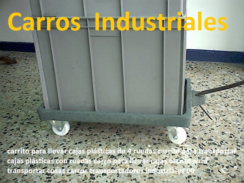 carrito para llevar cajas plásticas de 4 ruedas carrito para transportar cajas plásticas con ruedas carro para llevar cajas carrito para transportar cosas carros transportadores industriales 00 carrito para llevar cajas plásticas de 4 ruedas carrito para transportar cajas plásticas con ruedas carro para llevar cajas carrito para transportar cosas carros transportadores industriales 00 carrito para llevar cajas plásticas de 4 ruedas carrito para transportar cajas plásticas con ruedas carro para llevar cajas carrito para transportar cosas carros transportadores industriales 00
