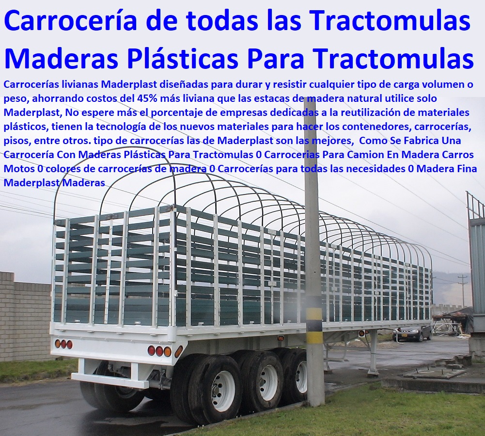 Carrocerias Carrozas Carruajes 0 Carretas Cajon Carros Contenedores 0 Carritos Zorras Carretillas De Carga 0 Plataformas Trailers Cama Baja Planchon 0 Madera Plastica 0