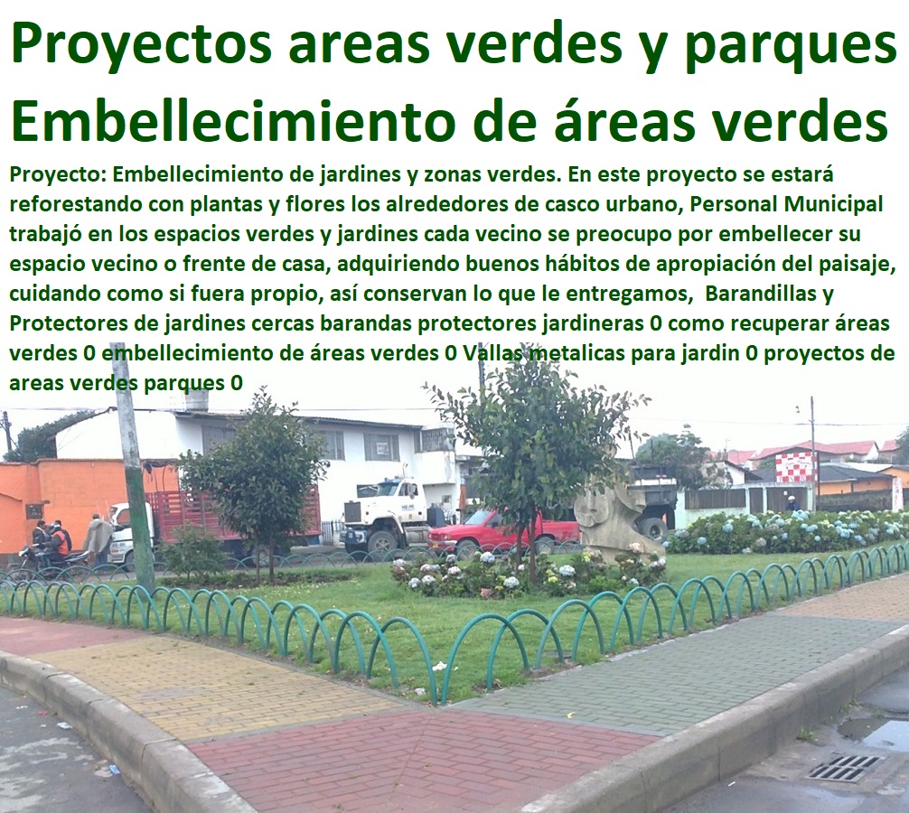 Barandillas y Protectores de jardines cercas barandas protectores jardineras 0 como recuperar áreas verdes 0 embellecimiento de áreas verdes 0 Vallas metalicas para jardin 0 proyectos de áreas verdes parques 0 Barandillas y Protectores de jardines cercas barandas protectores jardineras 0 como recuperar áreas verdes 0 embellecimiento de áreas verdes 0 Vallas metalicas para jardin 0 proyectos de áreas verdes parques 0 Barandillas y Protectores de jardines cercas barandas protectores jardineras 0 como recuperar áreas verdes 0 embellecimiento de áreas verdes 0 Vallas metalicas para jardin 0 proyectos de areas verdes parques 0 Barandillas y Protectores de jardines cercas barandas protectores jardineras 0 como recuperar áreas verdes 0 embellecimiento de áreas verdes 0 Vallas metalicas para jardin 0 proyectos de áreas verdes parques 0
