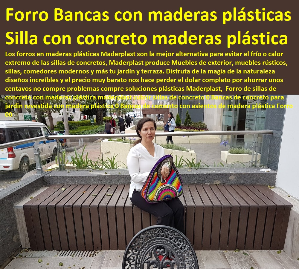Forro de sillas de concreto con maderas plástica maderplast cubrir sillas de concreto 0 Bancas de concreto para jardin revestida con madera plástica 0 Bancas de cemento con asientos de madera plástica Forro 00 Forro de sillas de concreto con maderas plástica maderplast cubrir sillas de concreto 0 Bancas de concreto para jardin revestida con madera plástica 0 Bancas de cemento con asientos de madera plástica Forro 00 Forro de sillas de concreto con maderas plástica maderplast cubrir sillas de concreto 0 Bancas de concreto para jardin revestida con madera plástica 0 Bancas de cemento con asientos de madera plástica Forro 00