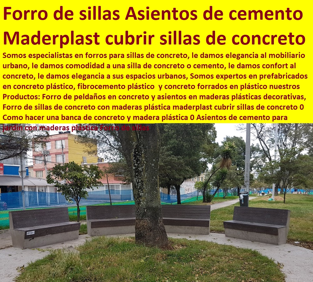 Forro de sillas de concreto con maderas plástica maderplast cubrir sillas de concreto 0 Como hacer una banca de concreto y madera plástica 0 Asientos de cemento para jardín con maderas plástica Forro de sillas Forro de sillas de concreto con maderas plástica maderplast cubrir sillas de concreto 0 Como hacer una banca de concreto y madera plástica 0 Asientos de cemento para jardín con maderas plástica Forro de sillas Forro de sillas de concreto con maderas plástica maderplast cubrir sillas de concreto 0 Como hacer una banca de concreto y madera plástica 0 Asientos de cemento para jardín con maderas plástica Forro de sillas