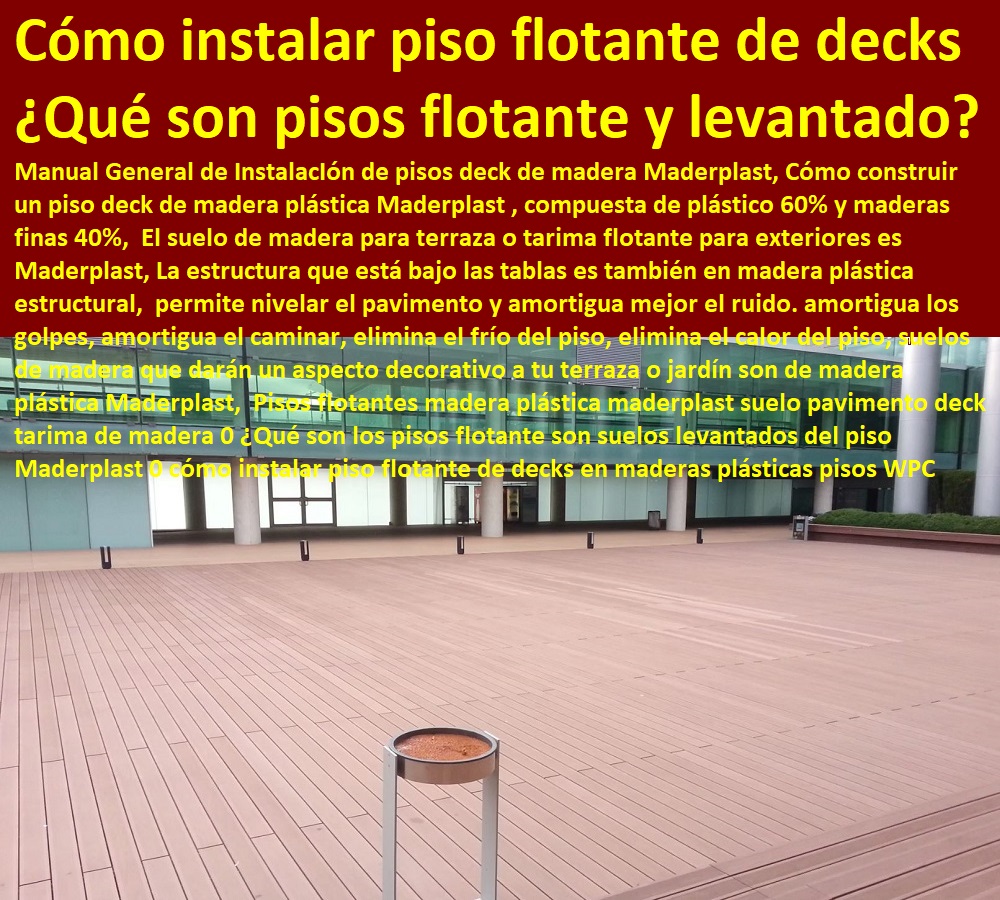 Pisos flotantes madera plástica maderplast suelo pavimento deck tarima de madera 0 ¿Qué son los pisos flotante son suelos levantados del piso Maderplast 0 cómo instalar piso flotante de decks en maderas plásticas pisos WPC DECKS PISOS TERRAZAS PISOS FLOTANTES MADERA PLÁSTICA PISOS ELEVADOS Pisos flotantes madera plástica maderplast suelo pavimento deck tarima de madera 0 ¿Qué son los pisos flotante son suelos levantados del piso Maderplast 0 cómo instalar piso flotante de decks en maderas plásticas pisos WPC Pisos flotantes madera plástica maderplast suelo pavimento deck tarima de madera 0 ¿Qué son los pisos flotante son suelos levantados del piso Maderplast 0 cómo instalar piso flotante de decks en maderas plásticas pisos WPC