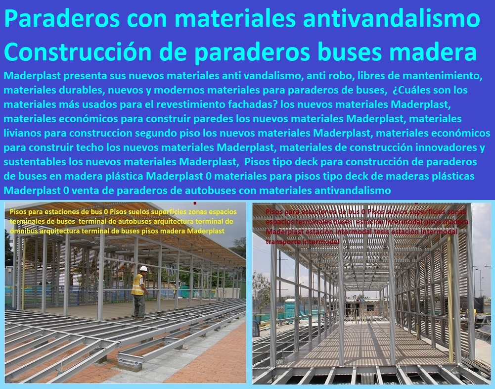 Pisos tipo deck para construcción de paraderos de buses en madera plástica Maderplast 0 materiales para pisos tipo deck de maderas plásticas Maderplast 0 venta de paraderos de autobuses con materiales antivandalismo DECKS PISOS TERRAZAS PISOS FLOTANTES MADERA PLÁSTICA PISOS ELEVADOS Pisos tipo deck para construcción de paraderos de buses en madera plástica Maderplast 0 materiales para pisos tipo deck de maderas plásticas Maderplast 0 venta de paraderos de autobuses con materiales antivandalismo Pisos tipo deck para construcción de paraderos de buses en madera plástica Maderplast 0 materiales para pisos tipo deck de maderas plásticas Maderplast 0 venta de paraderos de autobuses con materiales antivandalismo