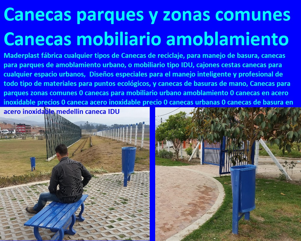 Canecas para mobiliario urbano canecas de obras de urbanismo 0 normas y especificaciones técnicas de cómo evitar el robo y la pérdida de las canecas 0 instalar 4 canecas por cada cuadra 0 minimizar el impacto ambiental canecas equipamiento urbano, mobiliario urbano, arquitectura urbanismo, muebles para espacios públicos, dotaciones urbanas, cartilla de mobiliario con normas y especificaciones técnicas, mobiliario dotación y suministro de equipamiento urbano, Canecas para mobiliario urbano canecas de obras de urbanismo 0 normas y especificaciones técnicas de cómo evitar el robo Imagenes fotos de suministro de infraestructura y equipamiento urbano, Dotación espacios públicos, Cartilla de mobiliario catálogo, Brochure nuevo urbanismo moderno mobiliario, Mobiliario urbano de arquitectura, y la pérdida de las canecas 0 instalar 4 canecas por cada cuadra 0 minimizar el impacto ambiental canecas Canecas para mobiliario urbano canecas de obras de urbanismo 0 normas y especificaciones técnicas de cómo evitar el robo y la pérdida de las canecas 0 instalar 4 canecas por cada cuadra 0 minimizar el impacto ambiental canecas