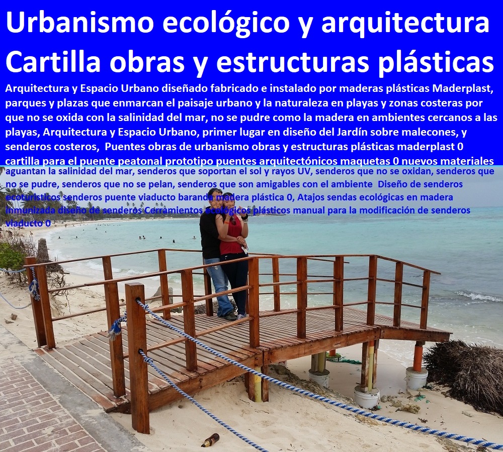 Puentes obras de urbanismo obras y estructuras plásticas maderplast 0 cartilla para el puente peatonal prototipo 0 puentes arquitectónicos maquetas 0 nuevos materiales maderas plásticas urbanismo ecológico arquitectura equipamiento urbano, mobiliario urbano, arquitectura urbanismo, muebles para espacios públicos, dotaciones urbanas, cartilla de mobiliario con normas y especificaciones técnicas, mobiliario dotación y suministro de equipamiento urbano, Puentes obras de urbanismo obras y estructuras plásticas maderplast 0 cartilla para el puente peatonal prototipo 0 Imagenes fotos de suministro de infraestructura y equipamiento urbano, Dotación espacios públicos, Cartilla de mobiliario catálogo, Brochure nuevo urbanismo moderno mobiliario, Mobiliario urbano de arquitectura, puentes arquitectónicos maquetas 0 nuevos materiales maderas plásticas urbanismo ecológico arquitectura Puentes obras de urbanismo obras y estructuras plásticas maderplast 0 cartilla para el puente peatonal prototipo 0 puentes arquitectónicos maquetas 0 nuevos materiales maderas plásticas urbanismo ecológico arquitectura