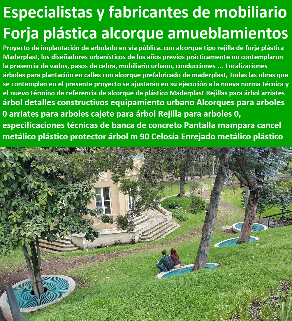 Rejillas para árbol arriates alcorques de mobiliario urbano protectores de árboles 0 especialistas y fabricantes de alcorques metálicos 0 arriates para árboles 0 alcorques y guarda árboles de forja plástica 0 alcorque 0 equipamiento urbano, mobiliario urbano, arquitectura urbanismo, muebles para espacios públicos, dotaciones urbanas, cartilla de mobiliario con normas y especificaciones técnicas, mobiliario dotación y suministro de equipamiento urbano, Rejillas para árbol arriates alcorques de mobiliario urbano protectores de árboles 0 especialistas y fabricantes de alcorques metálicos 0 arriates para árboles 0 alcorques y guarda árboles de forja plástica 0 alcorque 0 Dotación espacios públicos, cartilla de mobiliario catalogo, brochure nuevo urbanismo moderno mobiliario, Mobiliario urbano de arquitectura, suministro de infraestructura y equipamiento urbano, Rejillas para árbol arriates alcorques de mobiliario urbano protectores de árboles 0 especialistas y fabricantes de alcorques metálicos 0 arriates para árboles 0 alcorques y guarda árboles de forja plástica 0 alcorque 0