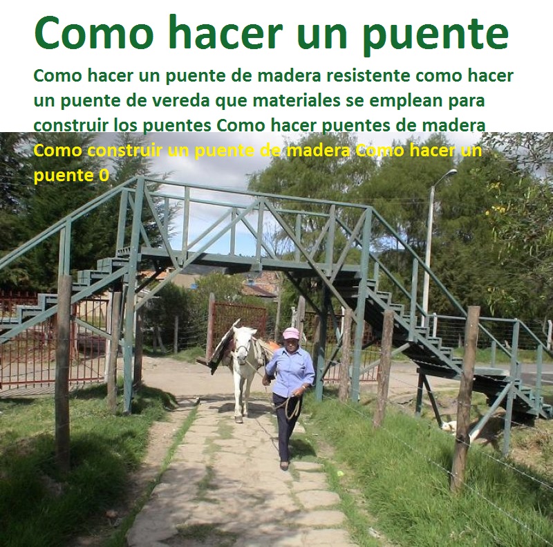 23 Puentes Senderos Ecologicos Viaducto Vehicular Peatonal