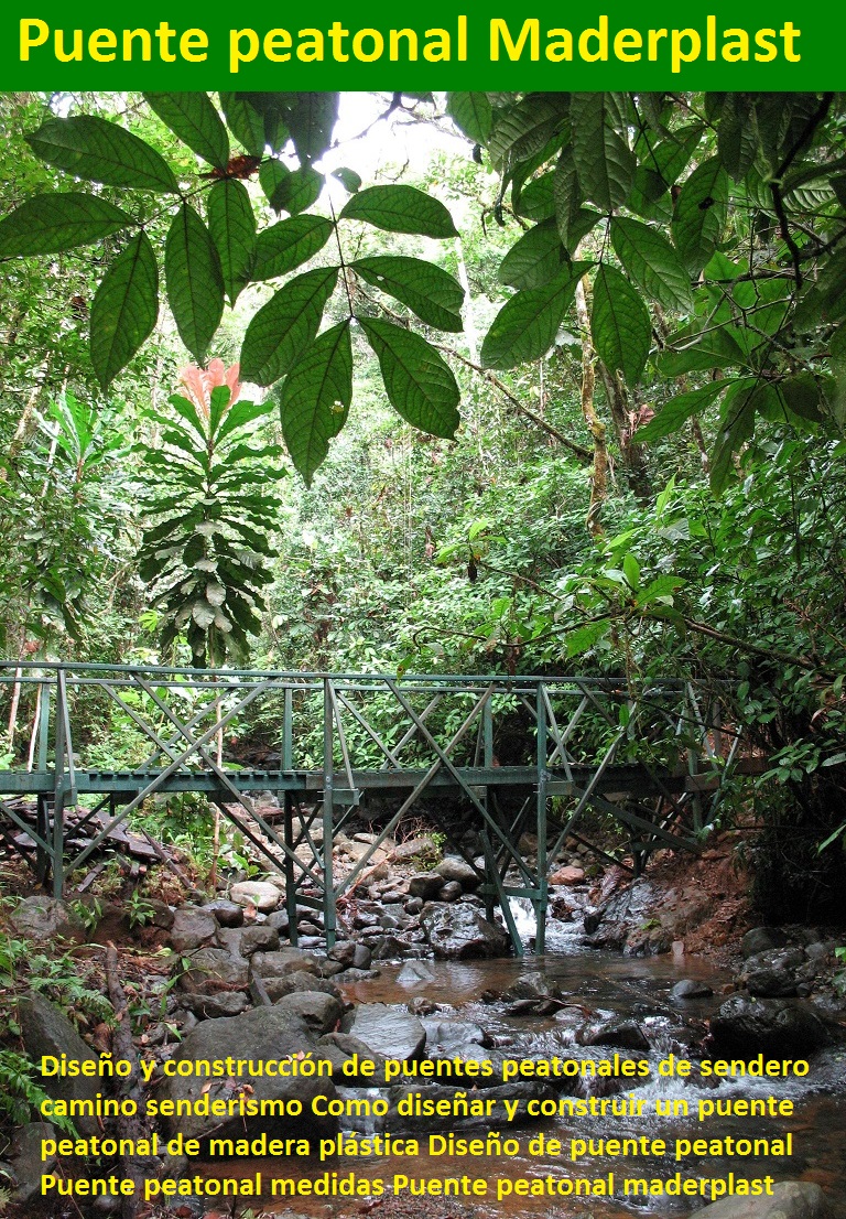 23 Puentes Senderos Ecologicos Viaducto Vehicular Peatonal Maderplast 0 0