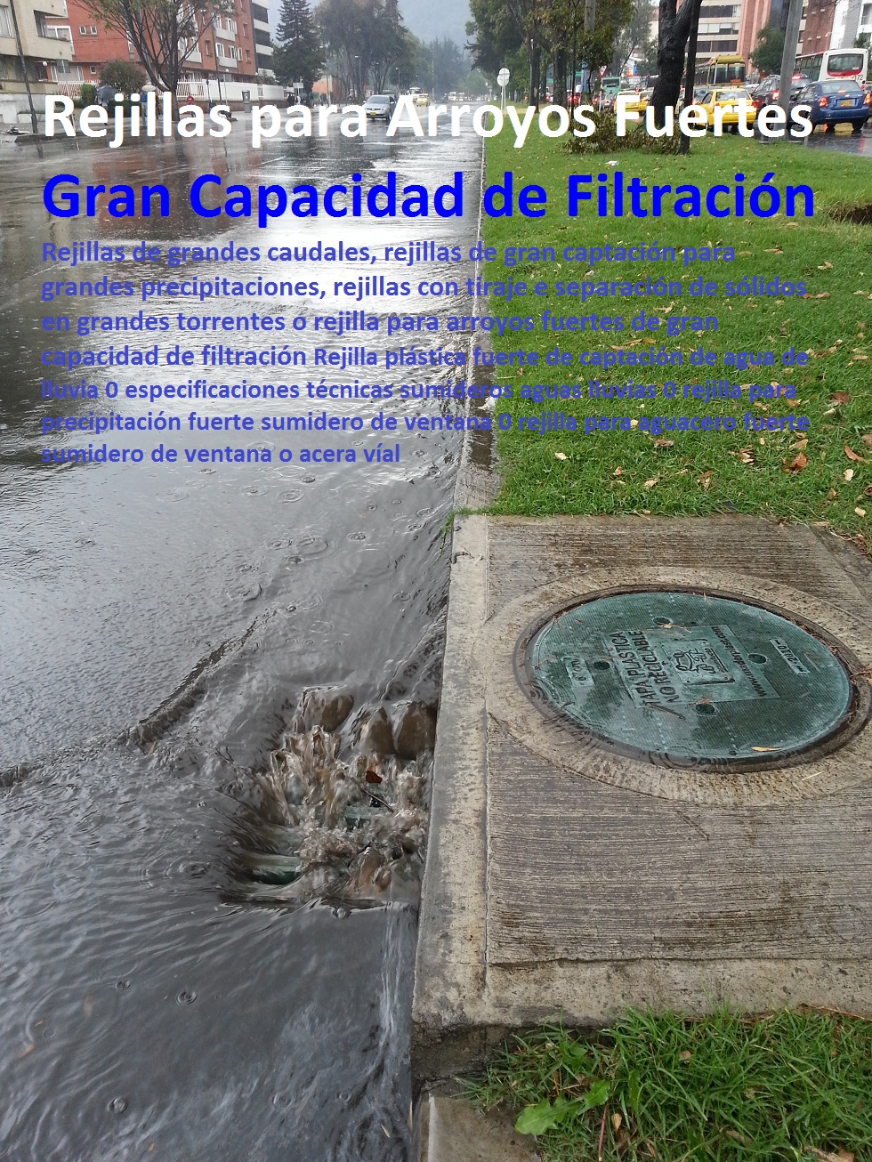 rejillas y canaletas de sumideros y