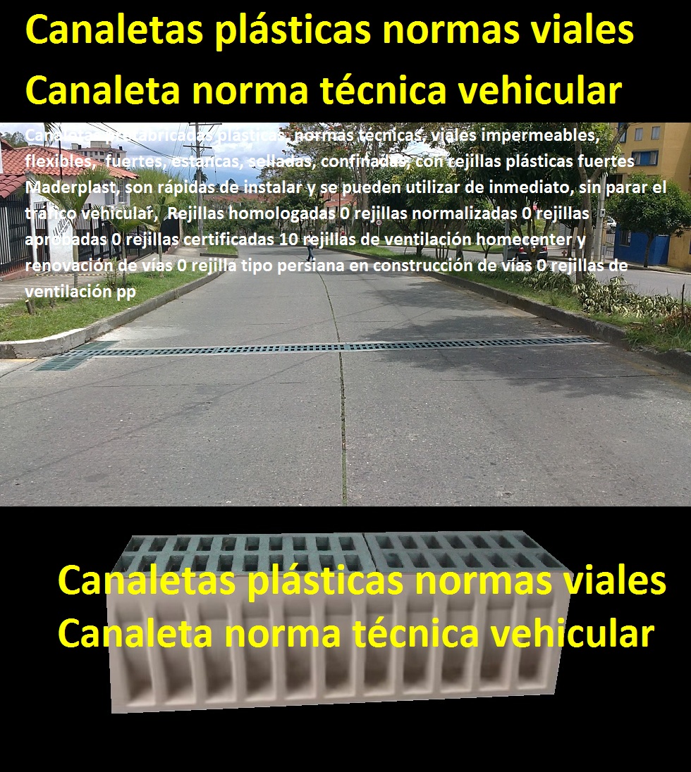 rejillas y canaletas de sumideros y