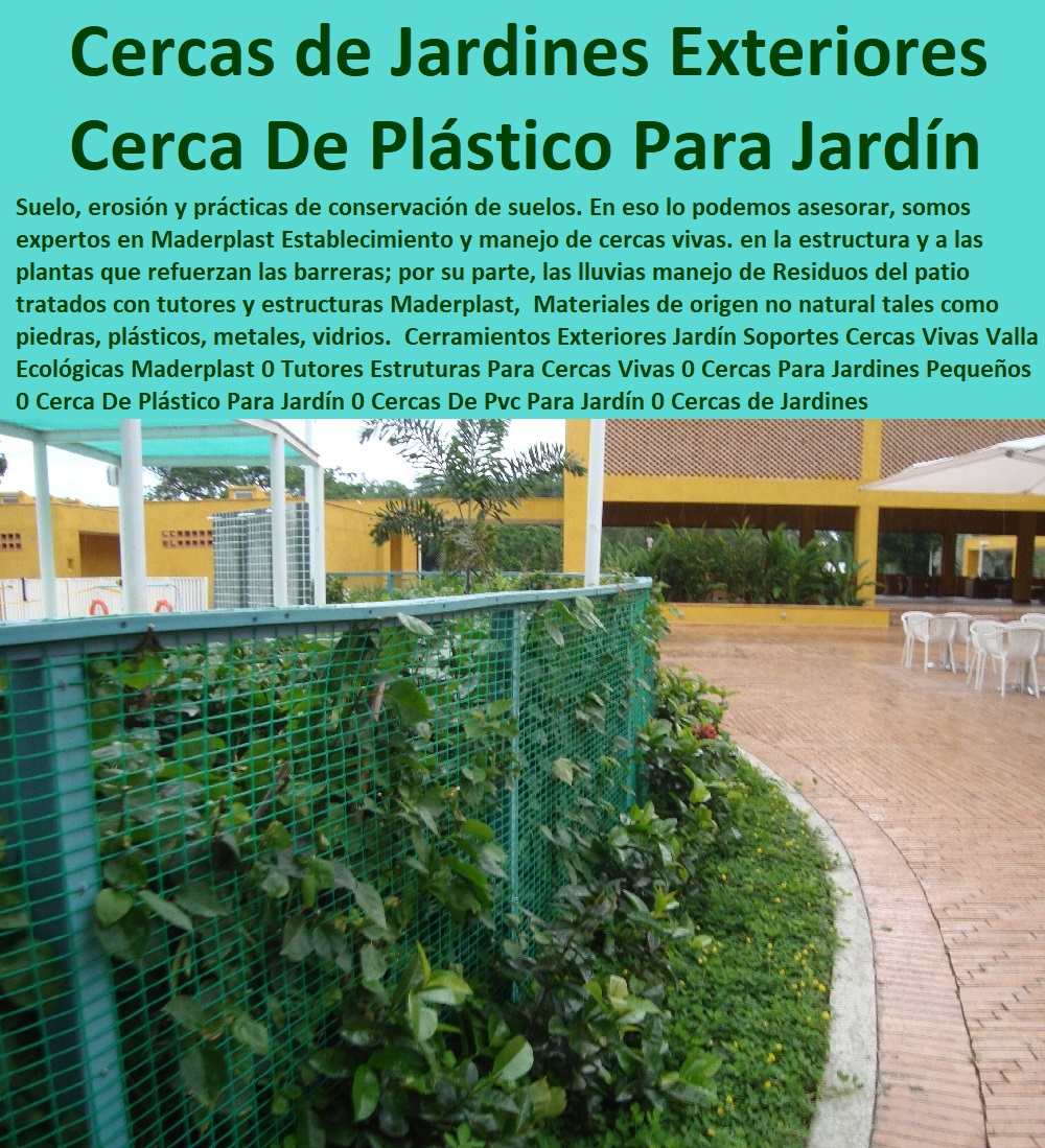 Cerramientos Exteriores Jardín  Fábrica 0 Proveedor 0 Contratista 0 Ingeniero 0 Diseñador 0 Decorador 0 Distribuidor de MATERAS MACETAS 0 PATIOS MURALES 0 PAREDES VERDES 0 PAREDES VIVAS 0 JARDINERAS 0 Paisajismo Urbano 0 Construcción Ecológica 0 Cercas Vivas 0 Pérgola Veranera 0 Estructuras Ecológicas 0 Jardineria Sustentable 0 Senderos Ecológicos 0 Jardín Botánico 0 Pérgolas Miradores 0 Fachadas Verdes 0 Terrazas Verdes 0 Terrazas Vivas 0 Jardines Verticales 0 Techos Verdes 0 Tejados Verdes 0 Fachadas Vegetales 0 Soportes Cercas Vivas Valla Ecológicas Maderplast 0 Tutores Estructuras Para Cercas Vivas 0 Cercas Para Jardines Pequeños 0 Cerca De Plástico Para Jardín 0 Cercas de Jardines Exterior 0 Cerramientos Exteriores Jardín Soportes Cercas Vivas Valla Ecológicas Maderplast 0 Tutores Estructuras Para Cercas Vivas 0 Cercas Para Jardines Pequeños 0 Cerca De Plástico Para Jardín 0 Cercas de Jardines Exterior