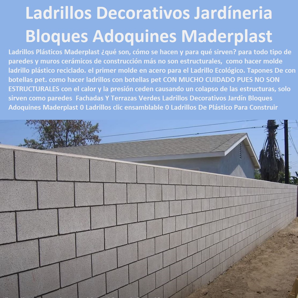 Fachadas  Fábrica 0 Proveedor 0 Contratista 0 Ingeniero 0 Diseñador 0 Decorador 0 Distribuidor de JARDINES VERTICALES 0 TECHOS VERDES 0 TEJADOS VERDES 0 FACHADAS VEGETALES 0 MATERAS MACETAS 0 PATIOS MURALES 0 PAREDES VERDES 0 Paredes Vivas 0 Jardineras 0 Paisajismo Urbano 0 Construcción Ecológica 0 Cercas Vivas 0 Pérgola Veranera 0 Estructuras Ecológicas 0 Jardineria Sustentable 0 Senderos Ecológicos 0 Jardín Botánico 0 Pérgolas Miradores 0 Fachadas Verdes 0 Terrazas Verdes 0 Terrazas Vivas 0 Y Terrazas Verdes Ladrillos Decorativos Jardín Bloques Adoquines Maderplast 0 Ladrillos clic ensamblable 0 Ladrillos De Plástico Para Construir El Futuro 0 Precio De Casas De Plástico Colombia 0 Ladrillo Fachadas Y Terrazas Verdes Ladrillos Decorativos Jardín Bloques Adoquines Maderplast 0 Ladrillos clic ensamblable 0 Ladrillos De Plástico Para Construir El Futuro 0 Precio De Casas De Plástico Colombia 0 Ladrillo