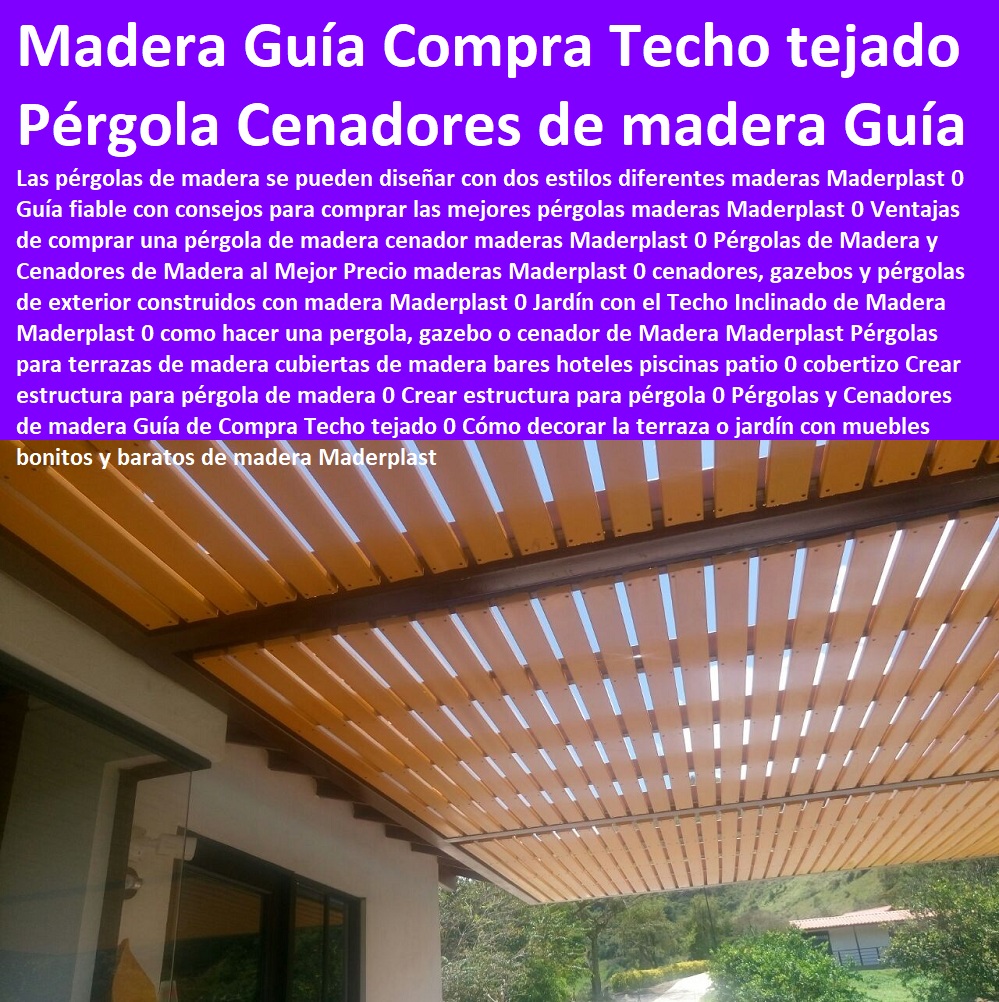 Pérgolas De Madera Plástica Techos  Fábrica 0 Proveedor 0 Contratista 0 Ingeniero 0 Diseñador 0 Decorador 0 Distribuidor de JARDINES VERTICALES 0 TECHOS VERDES 0 TEJADOS VERDES 0 FACHADAS VEGETALES 0 MATERAS MACETAS 0 PATIOS MURALES 0 PAREDES VERDES 0 Paredes Vivas 0 Jardineras 0 Paisajismo Urbano 0 Construcción Ecológica 0 Cercas Vivas 0 Pérgola Veranera 0 Estructuras Ecológicas 0 Jardineria Sustentable 0 Senderos Ecológicos 0 Jardín Botánico 0 Pérgolas Miradores 0 Fachadas Verdes 0 Terrazas Verdes 0 Terrazas Vivas 0 Cubiertas Sombríos Pérgola Madera Maderplast 0 ¿Qué es La Pérgola enramada Maderplast 0 Cubiertas Vegetales garaje estar de Maderplast 0 Terraza Verde Casa Terraza cubierta Pérgolas De Madera Plástica Techos Cubiertas Sombríos Pérgola Madera Maderplast 0 ¿Qué es La Pérgola enramada Maderplast 0 Cubiertas Vegetales garaje estar de Maderplast 0 Terraza Verde Casa Terraza cubierta