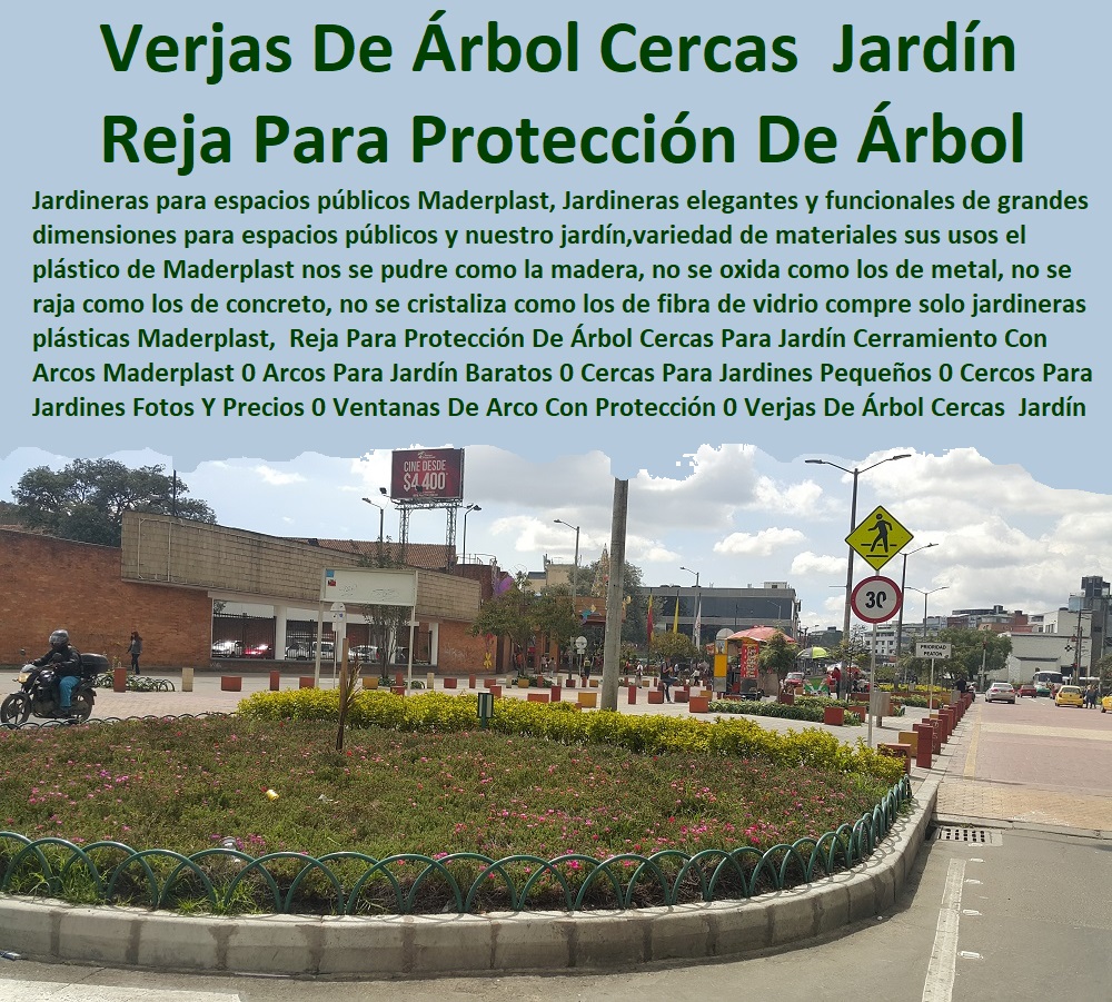 Reja Para Protección De Árbol Cercas Para Jardín Cerramiento Con Arcos Maderplast 0 Arcos Para Jardín Baratos 0 Cercas Para Jardines Pequeños 0 Cercos Para Jardines Fotos Y Precios 0 Ventanas De Arco Con Protección Reja Para Protección De Árbol Cercas Para Jardín Cerramiento Con Arcos Maderplast 0 Arcos Para Jardín Baratos 0 Cercas Para Jardines Pequeños 0 Cercos Para Jardines Fotos Y Precios 0 Ventanas De Arco Con Protección  Fábrica 0 Proveedor 0 Contratista 0 Ingeniero 0 Diseñador 0 Decorador 0 Distribuidor de MATERAS MACETAS 0 PATIOS MURALES 0 PAREDES VERDES 0 PAREDES VIVAS 0 JARDINERAS 0 Paisajismo Urbano 0 Construcción Ecológica 0 Cercas Vivas 0 Pérgola Veranera 0 Estructuras Ecológicas 0 Jardineria Sustentable 0 Senderos Ecológicos 0 Jardín Botánico 0 Pérgolas Miradores 0 Fachadas Verdes 0 Terrazas Verdes 0 Terrazas Vivas 0 Jardines Verticales 0 Techos Verdes 0 Tejados Verdes 0 Fachadas Vegetales 0 