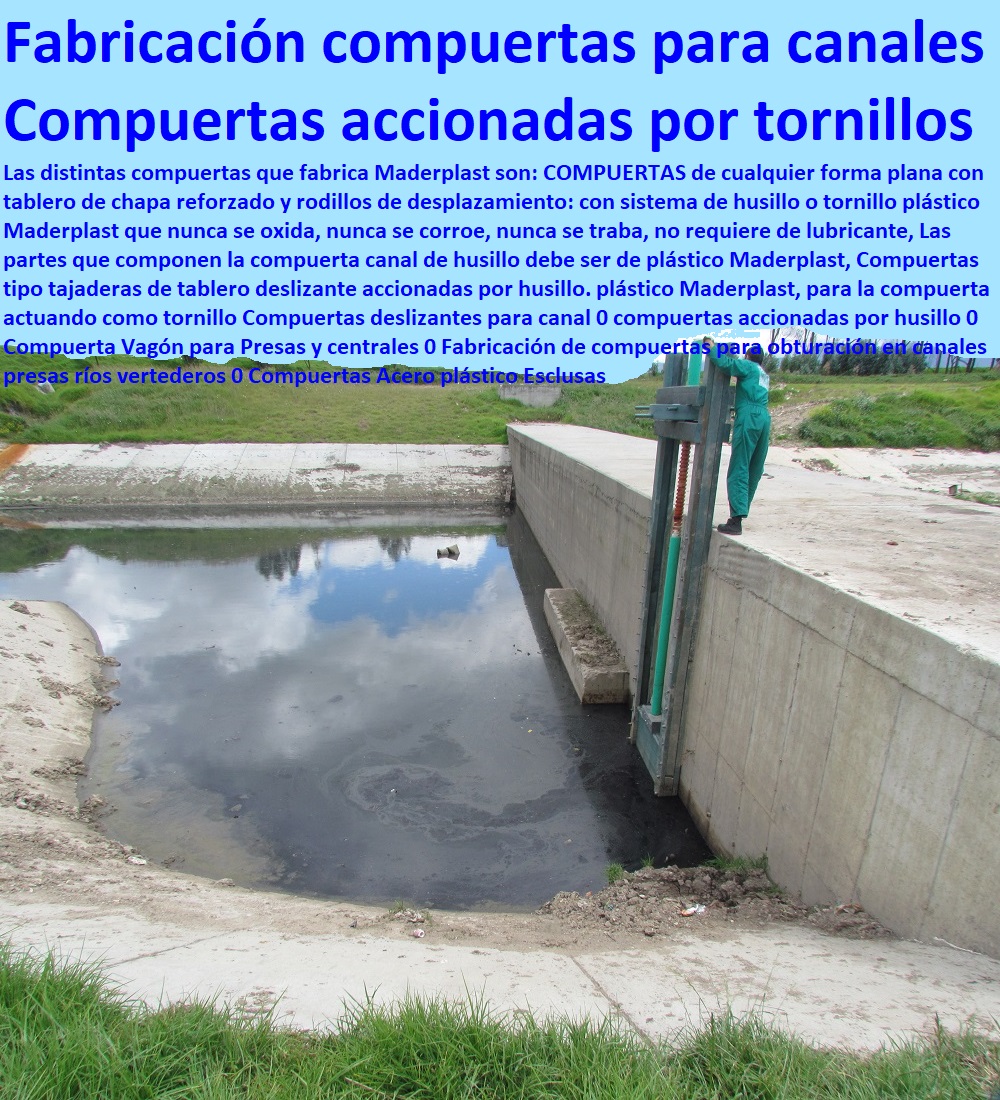 Compuertas Canales De Riego Box Culvert Compuerta Manual Automática Maderplast 0 Diseño De Compuertas Tipos De Accionamiento 0 Compuertas Deslizantes Para Canal 0 Compuertas Deslizantes Para Canal Precio 0 Compuertas Canal Acero Inoxidables Compuertas Canales De Riego Box Culvert Compuerta Manual Automática Maderplast 0 Diseño De Compuertas Tipos De Accionamiento 0 Compuertas Deslizantes Para Canal 0 Compuertas Deslizantes Para Canal Precio 0 Compuertas Canal Acero Inoxidables