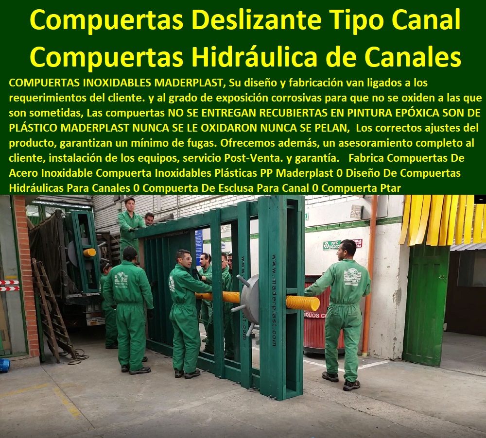 Fabrica Compuertas De Acero Inoxidable Compuerta Inoxidables Plásticas PP Maderplast 0 Diseño De Compuertas Hidráulicas Para Canales 0 Compuerta De Esclusa Para Canal 0 Compuerta Ptar 0 Compuertas Deslizante Tipo Canal 0 Detalle Compuerta Fabrica Compuertas De Acero Inoxidable Compuerta Inoxidables Plásticas PP Maderplast 0 Diseño De Compuertas Hidráulicas Para Canales 0 Compuerta De Esclusa Para Canal 0 Compuerta Ptar 0 Compuertas Deslizante Tipo Canal 0 Detalle Compuerta