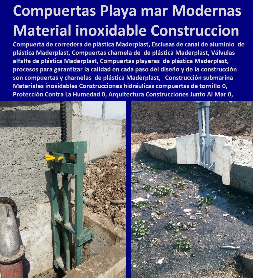 Fábrica Construcción 0 Instalación Compuertas En Canales Abiertos Maderplast 0 Compuerta De Canal 0 Compuertas Plásticas 0 Detalle Compuertas En Canal Plásticas 0 Compuertas Planas Deslizantes 0 Compuerta Inoxidable Maderplast Compuerta 0 Fábrica Construcción 0 Instalación Compuertas En Canales Abiertos Maderplast 0 Compuerta De Canal 0 Compuertas Plásticas 0 Detalle Compuertas En Canal Plásticas 0 Compuertas Planas Deslizantes 0 Compuerta Inoxidable Maderplast Compuerta 0