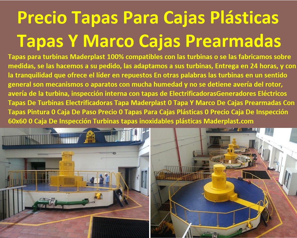 Generadores Eléctricos Tapas De Turbinas Electrificadoras  FÁBRICA PROVEEDOR FABRICANTE SUMINISTRO E INSTALACIÓN DE TAPAS DE MADERPLAST MULTIUSOS 0 TAPAS Y TANQUES 0 TANQUES CON TAPA 0 Tanques Tapas Herméticas 0 Cajas Con Tapas 0 Tapas Para Cajas 0 Cajas Con Tapas Alcantarilla 0 Cajas Con Tapa Y Marcos Posos 0 Tapas Para Pozos 0 Tapas De Inspeccion 0 Tapas De Visita 0 Tapas Y Tapones 0 Tapas Y Puertas 0 Tapas Para Entrada Tanque 0 Tapas De Huecos 0 Tapas De Sótanos 0 Tapa De Caja De Agua Negra 0 Caja De Tapa De Cajas Agua Lluvias 0 Tapas Multiusos 0 Tanques Y Tapas Industriales 0 Cajas De Plástico Con Tapa 0 Tapas Para Tanque 0 Caja Multiuso Con Tapa Transparente 0 Tapa Maderplast 0 Tapa Y Marco De Cajas Prearmadas Con Tapas Pintura 0 Caja De Paso Precio 0 Tapas Para Cajas Plásticas 0 Precio Caja De Inspección 60x60 0 Caja De Inspección Turbinas Generadores Eléctricos Tapas De Turbinas Electrificadoras Tapa Maderplast 0 Tapa Y Marco De Cajas Prearmadas Con Tapas Pintura 0 Caja De Paso Precio 0 Tapas Para Cajas Plásticas 0 Precio Caja De Inspección 60x60 0 Caja De Inspección Turbinas 