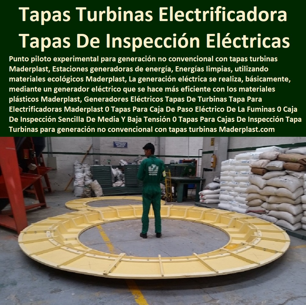 Generadores Eléctricos Tapas De Turbinas Tapa Para Electrificadoras  FÁBRICA PROVEEDOR FABRICANTE SUMINISTRO E INSTALACIÓN DE TAPAS DE MADERPLAST MULTIUSOS 0 TAPAS Y TANQUES 0 TANQUES CON TAPA 0 Tanques Tapas Herméticas 0 Cajas Con Tapas 0 Tapas Para Cajas 0 Cajas Con Tapas Alcantarilla 0 Cajas Con Tapa Y Marcos Posos 0 Tapas Para Pozos 0 Tapas De Inspeccion 0 Tapas De Visita 0 Tapas Y Tapones 0 Tapas Y Puertas 0 Tapas Para Entrada Tanque 0 Tapas De Huecos 0 Tapas De Sótanos 0 Tapa De Caja De Agua Negra 0 Caja De Tapa De Cajas Agua Lluvias 0 Tapas Multiusos 0 Tanques Y Tapas Industriales 0 Cajas De Plástico Con Tapa 0 Tapas Para Tanque 0 Caja Multiuso Con Tapa Transparente 0 Maderplast 0 Tapas Para Caja De Paso Eléctrico De La Fuminas 0 Caja De Inspección Sencilla De Media Y Baja Tensión 0 Tapas Para Cajas De Inspección Eléctricas Tapa Turbinas Generadores Eléctricos Tapas De Turbinas Tapa Para Electrificadoras Maderplast 0 Tapas Para Caja De Paso Eléctrico De La Fuminas 0 Caja De Inspección Sencilla De Media Y Baja Tensión 0 Tapas Para Cajas De Inspección Eléctricas Tapa Turbinas