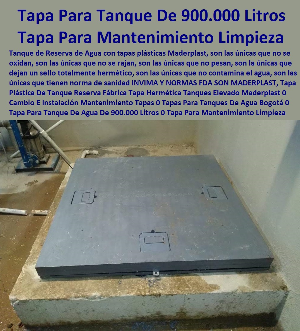 Tapa Plástica De Tanque Reserva Fábrica Tapa Hermética Tanques Elevado Maderplast 0 Cambio E Instalación Mantenimiento Tapas 0 Tapas Para Tanques De Agua Bogotá 0 Tapa Para Tanque De Agua De 900.000 Litros 0 Tapa Para Mantenimiento Limpieza Tapa Plástica De Tanque Reserva Fábrica Tapa Hermética Tanques Elevado Maderplast 0 Cambio E Instalación Mantenimiento Tapas 0 Tapas Para Tanques De Agua Bogotá 0 Tapa Para  FÁBRICA PROVEEDOR FABRICANTE SUMINISTRO E INSTALACIÓN DE TAPAS PARA POZOS 0 TAPAS DE INSPECCION 0 TAPAS DE VISITA 0 TAPAS Y TAPONES 0 Tapas Y Puertas 0 Tapas Para Entrada Tanque 0 Tapas De Huecos 0 Tapas De Sótanos 0 Tapa De Caja De Agua Negra 0 Caja De Tapa De Cajas Agua Lluvias 0 Tapas Multiusos 0 Tanques Y Tapas Industriales 0 Cajas De Plástico Con Tapa 0 Tapas Para Tanque 0 Caja Multiuso Con Tapa Transparente 0 Tapas De Maderplast Multiusos 0 Tapas Y Tanques 0 Tanques Con Tapa 0 Tanques Tapas Herméticas 0 Cajas Con Tapas 0 Tapas Para Cajas 0 Cajas Con Tapas Alcantarilla 0 Cajas Con Tapa Y Marcos Posos 0 Tanque De Agua De 900.000 Litros 0 Tapa Para Mantenimiento Limpieza