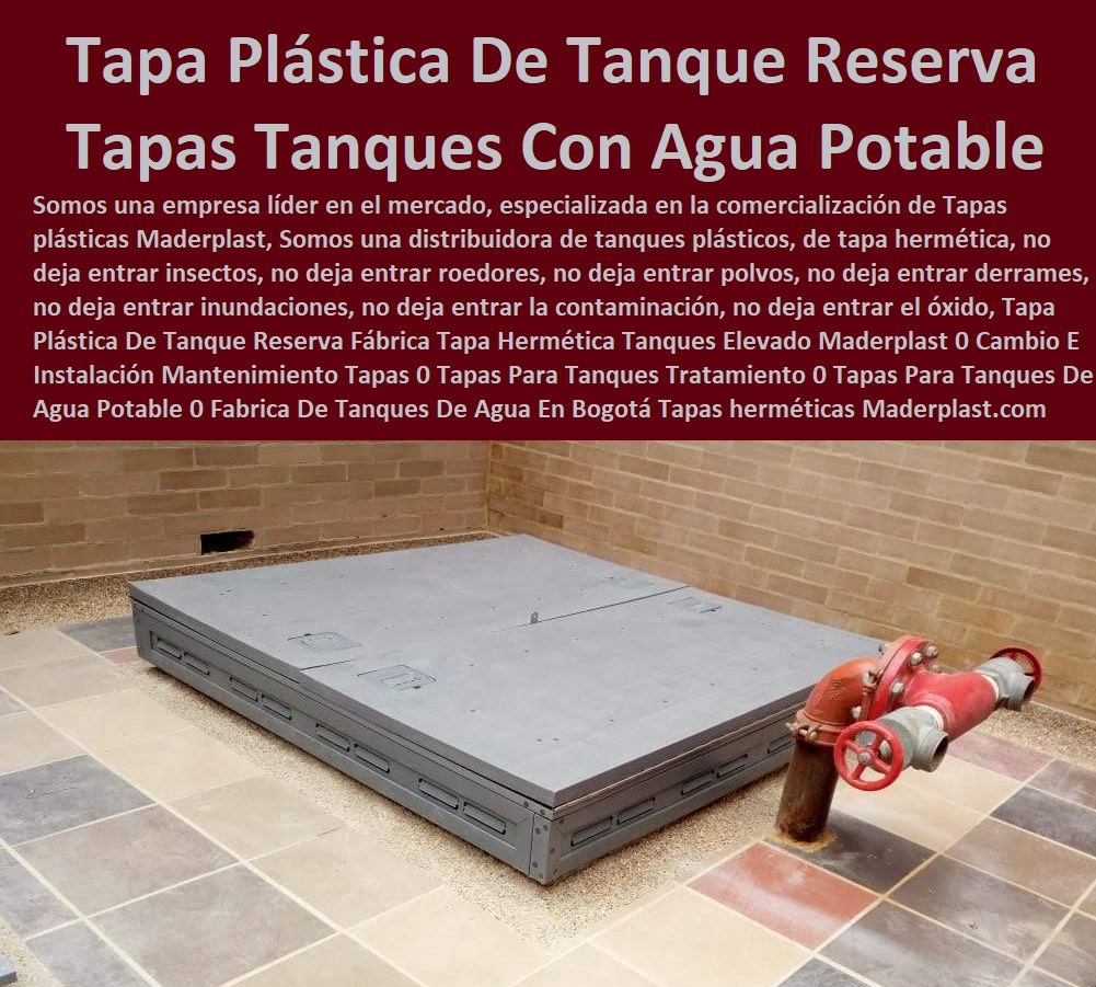 Tapa Plástica De Tanque Reserva Fábrica Tapa Hermética Tanques Elevado Maderplast 0 Cambio E Instalación Mantenimiento Tapas 0 Tapas Para Tanques Tratamiento 0 Tapas Para Tanques De Agua Potable 0 Fabrica De Tanques De Agua En Bogotá Tapas 0 Tapa Plástica De Tanque Reserva Fábrica Tapa Hermética Tanques Elevado Maderplast 0 Cambio E Instalación Mantenimiento Tapas 0 Tapas Para Tanques Tratamiento 0 Tapas Para Tanques De Agua Potable 0 Fabrica De Tanques De Agua En Bogotá Tapas 0 FÁBRICA PROVEEDOR FABRICANTE SUMINISTRO E INSTALACIÓN DE TAPAS PARA POZOS 0 TAPAS DE INSPECCION 0 TAPAS DE VISITA 0 TAPAS Y TAPONES 0 Tapas Y Puertas 0 Tapas Para Entrada Tanque 0 Tapas De Huecos 0 Tapas De Sótanos 0 Tapa De Caja De Agua Negra 0 Caja De Tapa De Cajas Agua Lluvias 0 Tapas Multiusos 0 Tanques Y Tapas Industriales 0 Cajas De Plástico Con Tapa 0 Tapas Para Tanque 0 Caja Multiuso Con Tapa Transparente 0 Tapas De Maderplast Multiusos 0 Tapas Y Tanques 0 Tanques Con Tapa 0 Tanques Tapas Herméticas 0 Cajas Con Tapas 0 Tapas Para Cajas 0 Cajas Con Tapas Alcantarilla 0 Cajas Con Tapa Y Marcos Posos 0 