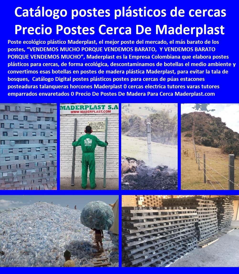 50 POSTES PLÁSTICOS MADERPLAST 0 POSTES PARA CERCAS DE PÚAS 0 ESTACONES 0 POSTEADURAS 0 TALANQUERAS 0 HORCONES 0 MOJONES ESTACAS 0 Cercas Electrica 0 Tutores 0 Varas 0 Tutorages 0 Emparrados 0 Envaretados 0 Postes De Concreto 0 Postes Para Emparrados 0 Postes De Madera 0 Postes Inmunizados 0 Postes Para Linderos 0 Postes Para Alambre De Púas 0 Postes Para Cercas Eléctricas 0 Postes Para Cerramientos 0 Postes Para Mallas Eslabonadas 0 50 POSTES PLÁSTICOS MADERPLAST 0 POSTES PARA CERCAS DE PÚAS 0 ESTACONES 0 POSTEADURAS 0 TALANQUERAS 0 HORCONES 0 MOJONES ESTACAS 0 Cercas Electrica 0 Tutores 0 Varas 0 Tutorages 0 Emparrados 0 Envaretados 0 Postes De Concreto 0 Postes Para Emparrados 0 Postes De Madera 0 Postes Inmunizados 0 Postes Para Linderos 0 Postes Para Alambre De Púas 0 Postes Para Cercas Eléctricas 0 Postes Para Cerramientos 0 Postes Para Mallas Eslabonadas 0 Postes plásticos Maderplast cercas eléctricas larga distancia entres poste estaca 0 postes de fibra de vidrio precios 0 postes de cercas muy durables muy resistentes Maderplast postes para cercas en bogotá colombia 0 1 2 3 4 5 6 7 8 9 0 Postes plásticos Maderplast cercas eléctricas larga distancia entres poste estaca 0 postes de fibra de vidrio precios 0 postes de cercas muy durables muy resistentes Maderplast postes para cercas en bogotá colombia