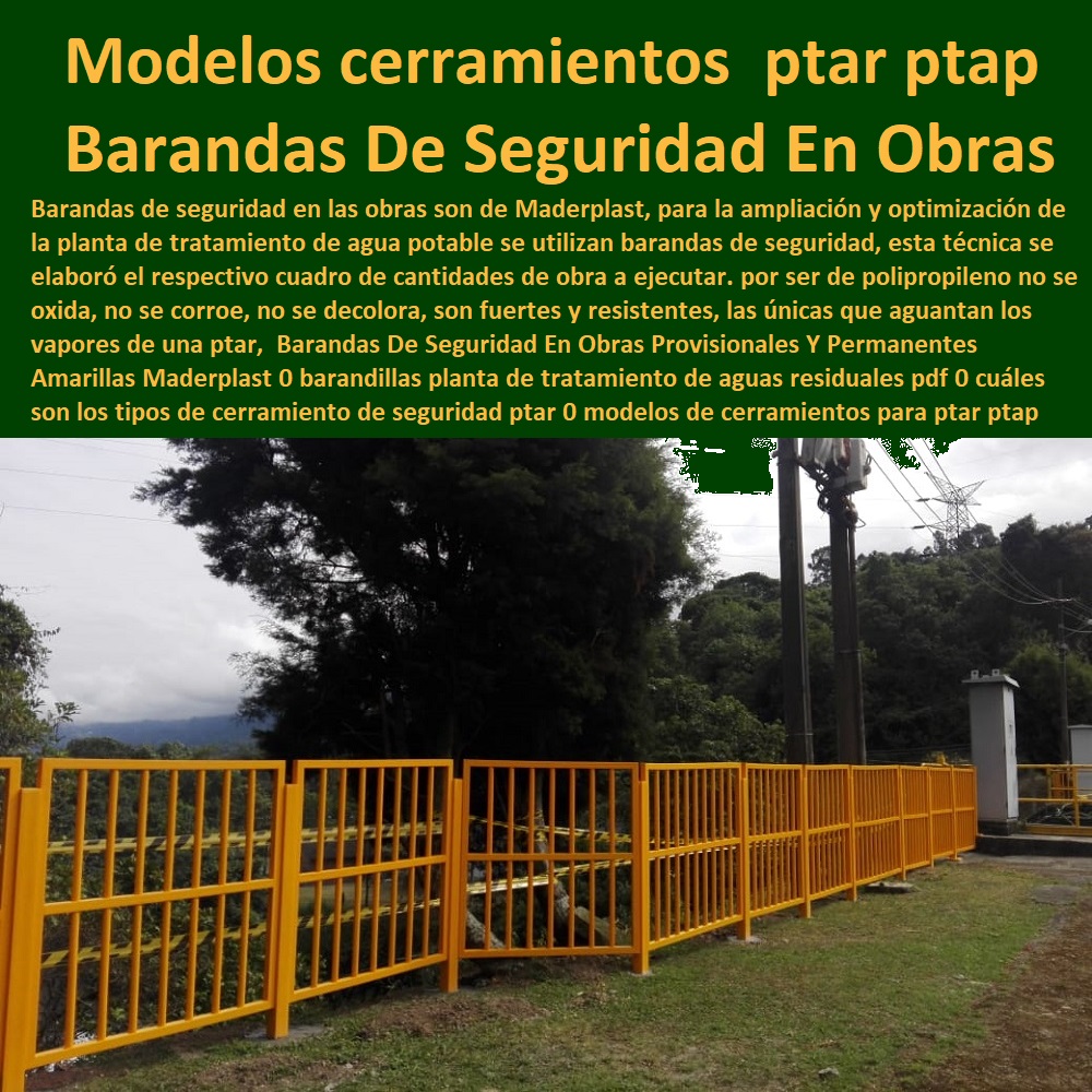 Barandas De Seguridad En Obras Provisionales Y Permanentes Amarillas Maderplast 0 barandillas  Suministro De Cerramientos Para Piscinas 0 Instalación De Tipos De Barreras Perimetrales 0 Importador De Rejas De Madera Para Jardín 0 Valor Precio De Cercas Plásticas Para Jardín 0 Diseño Chambranas Para Balcones 0 Modelos Barandas 0 Catálogo Pasamanos 0  Fábrica De  Cercas 0 Proveedor De Cercados Perimetrales 0 Fabricante De Vallas 0 Contratista De Cerramiento Exterior 0 Carpintería De Cerramientos De Seguridad planta de tratamiento de aguas residuales pdf 0 cuáles son los tipos de cerramiento de seguridad ptar 0 modelos de cerramientos para ptar ptap 0 Barandas De Seguridad En Obras Provisionales Y Permanentes Amarillas Maderplast 0 barandillas planta de tratamiento de aguas residuales pdf 0 cuáles son los tipos de cerramiento de seguridad ptar 0 modelos de cerramientos para ptar ptap 0