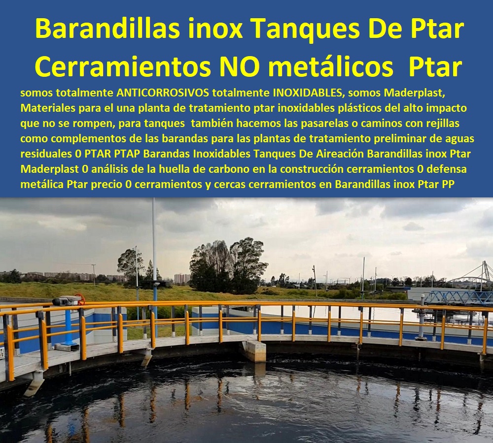 Barandas Inoxidables Tanques De Aireación Barandillas inox Ptar Maderplast 0 análisis de la huella de carbono en la construcción cerramientos 0  Fábrica De  Cercas 0 Proveedor De Cercados Perimetrales 0 Fabricante De Vallas 0 Contratista De Cerramiento Exterior 0 Carpintería De Cerramientos De Seguridad 0 Suministro De Cerramientos Para Piscinas 0 Instalación De Tipos De Barreras Perimetrales 0 Importador De Rejas De Madera Para Jardín 0 Valor Precio De Cercas Plásticas Para Jardín 0 Diseño Chambranas Para Balcones 0 Modelos Barandas 0 Catálogo Pasamanos defensa metálica Ptar precio 0 cerramientos y cercas cerramientos en Barandillas inox Ptar PP 0 Barandas Inoxidables Tanques De Aireación Barandillas inox Ptar Maderplast 0 análisis de la huella de carbono en la construcción cerramientos 0 defensa metálica Ptar precio 0 cerramientos y cercas cerramientos en Barandillas inox Ptar PP