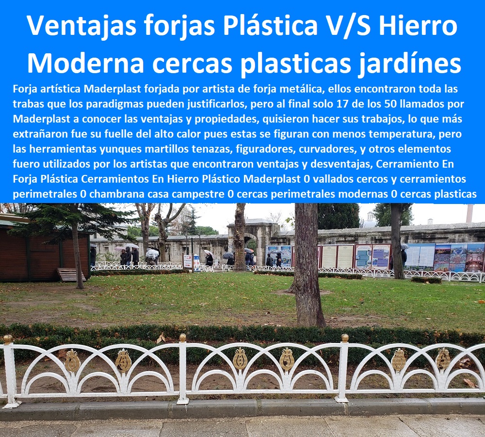 Cerramiento En Forja Plástica Cerramientos En Hierro Plástico Maderplast 0 vallados cercos y cerramientos perimetrales 0 chambrana casa campestre 0  Suministro De Cerramientos Para Piscinas 0 Instalación De Tipos De Barreras Perimetrales 0 Importador De Rejas De Madera Para Jardín 0 Valor Precio De Cercas Plásticas Para Jardín 0 Diseño Chambranas Para Balcones 0 Modelos Barandas 0 Catálogo Pasamanos 0  Fábrica De  Cercas 0 Proveedor De Cercados Perimetrales 0 Fabricante De Vallas 0 Contratista De Cerramiento Exterior 0 Carpintería De Cerramientos De Seguridad cercas perimetrales modernas 0 cercas plásticas para jardín 0 principales ventajas forjas 0 Cerramiento En Forja Plástica Cerramientos En Hierro Plástico Maderplast 0 vallados cercos y cerramientos perimetrales 0 chambrana casa campestre 0 cercas perimetrales modernas 0 cercas plásticas para jardín 0 principales ventajas forjas 0 