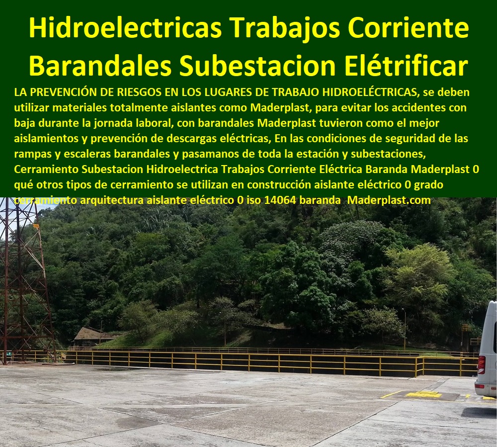 Cerramiento Subestación Hidroeléctrica Trabajos Corriente Eléctrica Baranda Maderplast 0 qué otros tipos de cerramiento se utilizan en construcción aislante eléctrico 0 grado cerramiento arquitectura aislante eléctrico 0 iso 14064 baranda 0  Cerramiento Subestación Hidroeléctrica Trabajos Corriente Eléctrica Baranda Maderplast 0 qué otros tipos de cerramiento se utilizan en construcción aislante eléctrico 0 grado cerramiento arquitectura aislante eléctrico 0 iso 14064 baranda 0  