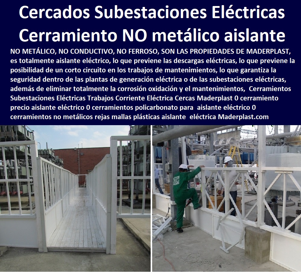 Cerramientos Subestaciones Eléctricas Trabajos Corriente Eléctrica Cercas Maderplast 0 cerramiento precio aislante eléctrico 0 cerramientos policarbonato para aislante eléctrico 0 cerramientos no metálicos rejas mallas plásticas aislante 0 Cerramientos Subestaciones Eléctricas Trabajos Corriente Eléctrica Cercas Maderplast 0  Contratista De Cerramiento Exterior 0 Carpintería De Cerramientos De Seguridad 0 Suministro De Cerramientos Para Piscinas 0 Instalación De Tipos De Barreras Perimetrales 0 Importador De Rejas De Madera Para Jardín 0 Valor Precio De Cercas Plásticas Para Jardín 0 Diseño Chambranas Para Balcones 0 Modelos Barandas 0 Catálogo Pasamanos 0  Fábrica De  Cercas 0 Proveedor De Cercados Perimetrales 0 Fabricante De Vallas cerramiento precio aislante eléctrico 0 cerramientos policarbonato para  aislante eléctrico 0 cerramientos no metálicos rejas mallas plásticas aislante 0