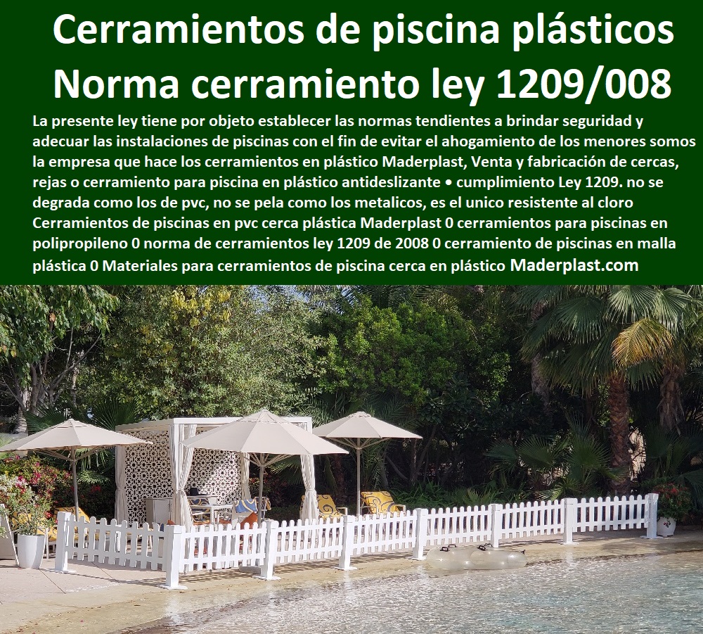 Cerramientos de piscinas en pvc cerca plástica Maderplast 0 cerramientos para piscinas en polipropileno 0 norma de cerramientos ley 1209 de 2008 0 cerramiento de piscinas en malla plástica 0 Materiales para cerramientos de piscina cerca 0 Cerramientos de piscinas en pvc cerca plástica Maderplast 0 cerramientos para piscinas en polipropileno 0  Fábrica De  Cercas 0 Proveedor De Cercados Perimetrales 0 Fabricante De Vallas 0 Contratista De Cerramiento Exterior 0 Carpintería De Cerramientos De Seguridad 0 Suministro De Cerramientos Para Piscinas 0 Instalación De Tipos De Barreras Perimetrales 0 Importador De Rejas De Madera Para Jardín 0 Valor Precio De Cercas Plásticas Para Jardín 0 Diseño Chambranas Para Balcones 0 Modelos Barandas 0 Catálogo Pasamanos norma de cerramientos ley 1209 de 2008 0 cerramiento de piscinas en malla plástica 0 Materiales para cerramientos de piscina cerca 0