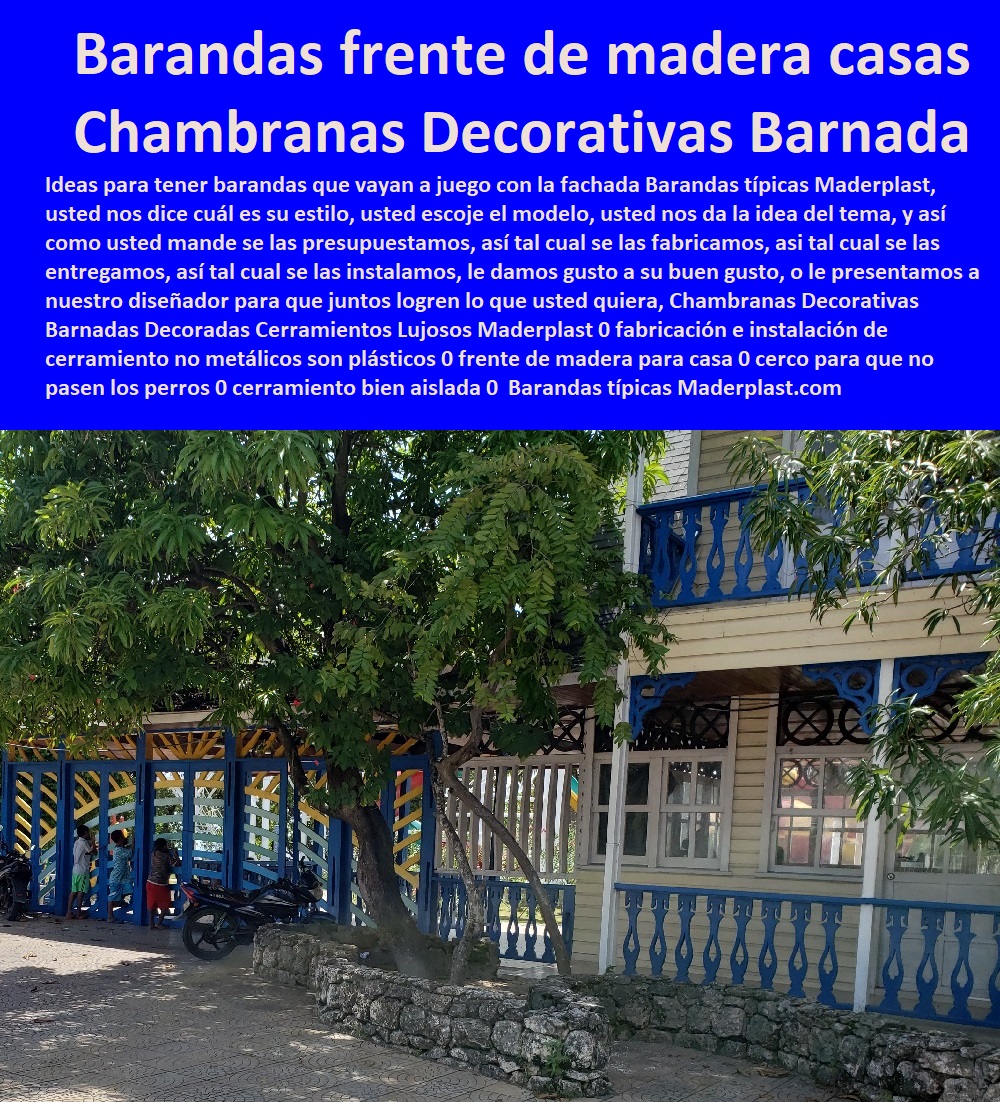 Chambranas Decorativas Barandas Decoradas Cerramientos Lujosos Maderplast 0 fabricación  Contratista De Cerramiento Exterior 0 Carpintería De Cerramientos De Seguridad 0 Suministro De Cerramientos Para Piscinas 0 Instalación De Tipos De Barreras Perimetrales 0 Importador De Rejas De Madera Para Jardín 0 Valor Precio De Cercas Plásticas Para Jardín 0 Diseño Chambranas Para Balcones 0 Modelos Barandas 0 Catálogo Pasamanos 0  Fábrica De  Cercas 0 Proveedor De Cercados Perimetrales 0 Fabricante De Vallas e instalación de cerramiento no metálicos son plásticos 0 frente de madera para casa 0 cerco para que no pasen los perros 0 cerramiento bien aislada 0  Chambranas Decorativas Barandas Decoradas Cerramientos Lujosos Maderplast 0 fabricación e instalación de cerramiento no metálicos son plásticos 0 frente de madera para casa 0 cerco para que no pasen los perros 0 cerramiento bien aislada 0 