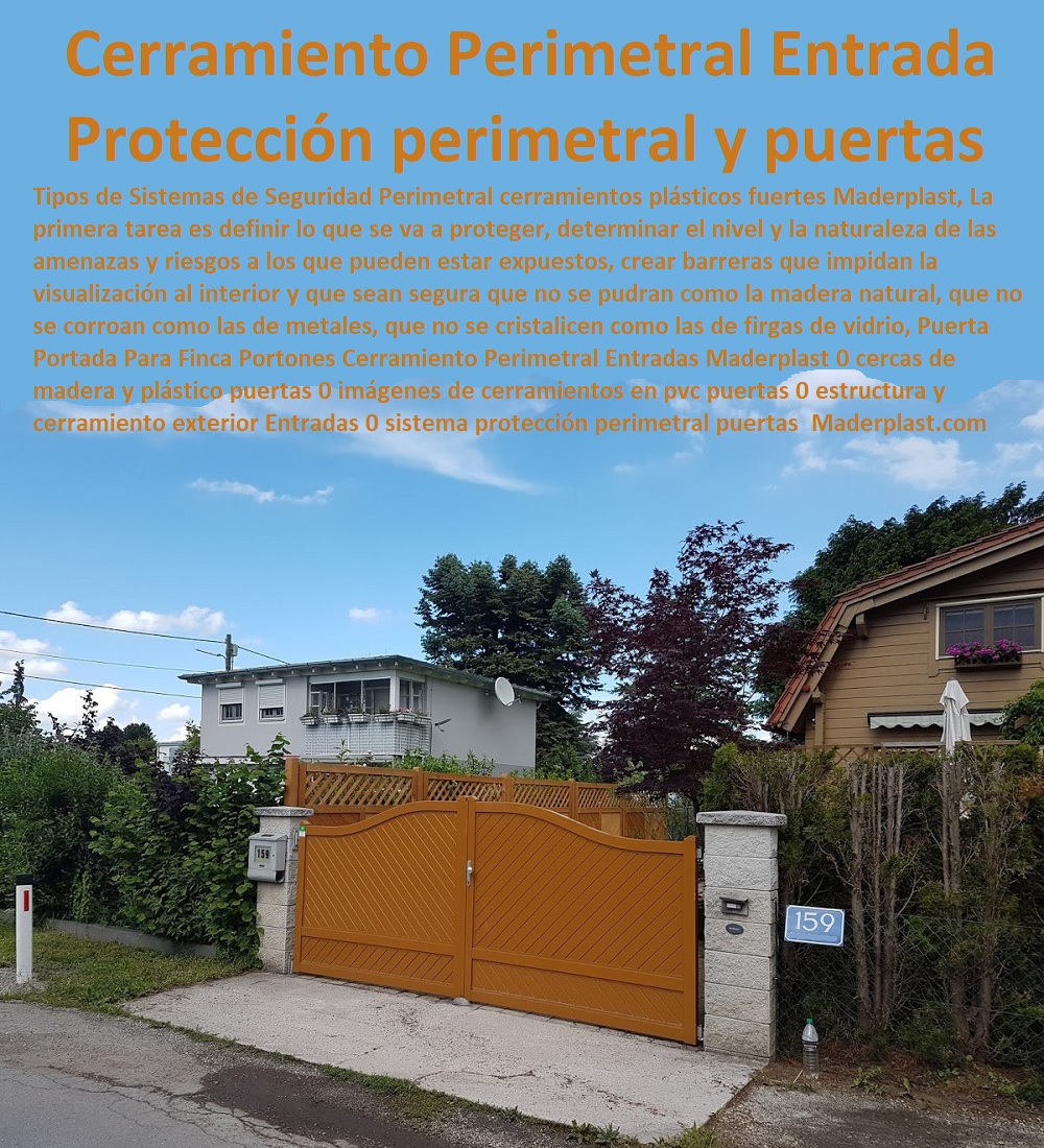 Puerta Portada Para Finca Portones Cerramiento Perimetral Entradas Maderplast 0 cercas de madera y plástico puertas 0 imágenes de cerramientos en pvc puertas 0 estructura y cerramiento exterior Entradas 0  Contratista De Cerramiento Exterior 0 Carpintería De Cerramientos De Seguridad 0 Suministro De Cerramientos Para Piscinas 0 Instalación De Tipos De Barreras Perimetrales 0 Importador De Rejas De Madera Para Jardín 0 Valor Precio De Cercas Plásticas Para Jardín 0 Diseño Chambranas Para Balcones 0 Modelos Barandas 0 Catálogo Pasamanos 0  Fábrica De  Cercas 0 Proveedor De Cercados Perimetrales 0 Fabricante De Vallas sistema protección perimetral puertas 0 Puerta Portada Para Finca Portones Cerramiento Perimetral Entradas Maderplast 0 cercas de madera y plástico puertas 0 imágenes de cerramientos en pvc puertas 0 estructura y cerramiento exterior Entradas 0 sistema protección perimetral puertas 0