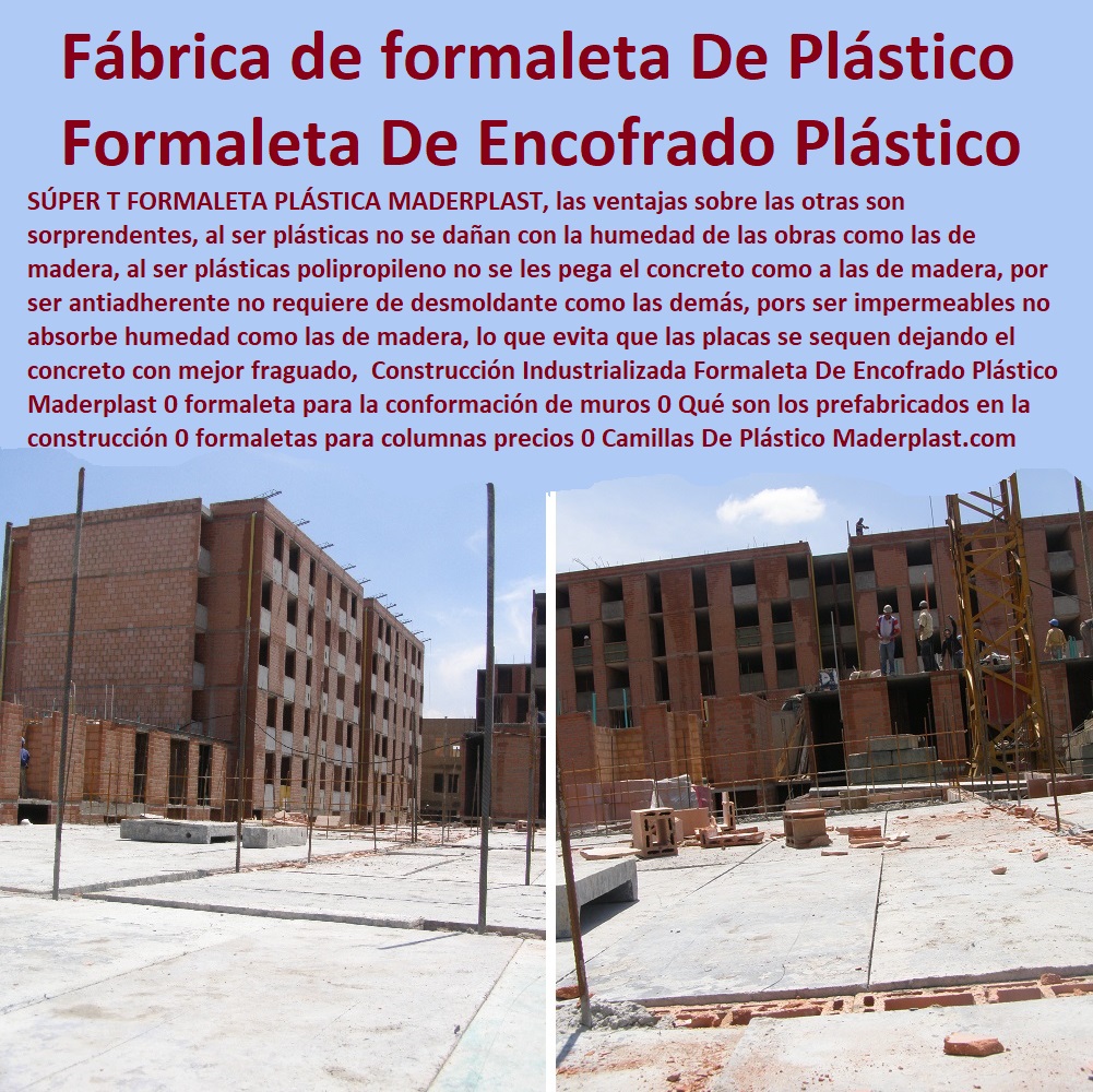 Construcción Industrializada Formaleta De Encofrado Plástico Maderplast 0 formaleta para la conformación de muros 0 Qué son los prefabricados en la construcción 0 formaletas para columnas precios 0 Camillas De Plástico 0 fábrica de formaleta 0 Construcción Industrializada Formaleta De Encofrado Plástico Maderplast 0 formaleta para la conformación de muros 0 Qué son los prefabricados en la construcción 0  Formaletas 0 Formaletas Modulares 0 Encofrados 0 Moldes De Concreto 0 Formaletas Convencionales 0 Camillas De Madera Para Construcción 0 Formaletas Metálicas 0 Formaletas Acero 0 Formaletas Aluminio 0 Formaletas De Madera 0 formaletas para columnas precios 0 Camillas De Plástico 0 fábrica de formaleta