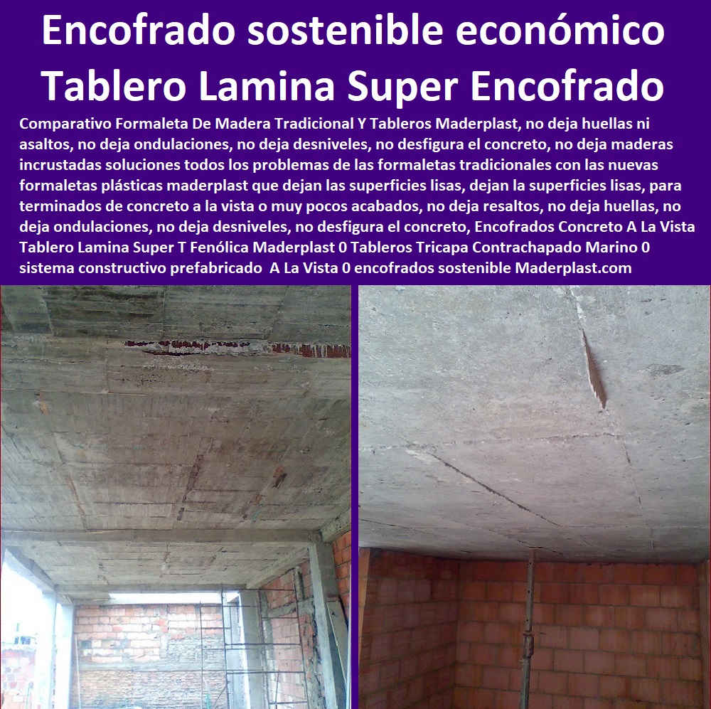 Encofrados Concreto A La Vista Tablero Lamina Super T Fenólica Maderplast 0 Tableros Tricapa Contrachapado 0 sistema constructivo prefabricado de Concreto A La Vista 0 encofrados sostenible rápido y económico Concreto A La Vista formaleta 00 Formaletas 0 Formaletas Para Concreto 0 Formaletas Precio 0 Formaletas Para Columnas 0 Tipos De Formaletas 0 Formaletas Plásticas 0 Encofrados Para Construcción 0 Sistema De Encofrados 0 Formaletas Para Muro Y Columna 0 Moldes Temporales 0 Encofrados Concreto A La Vista Tablero Lamina Super T Fenólica Maderplast 0 Tableros Tricapa Contrachapado 0 sistema constructivo prefabricado de Concreto A La Vista 0 encofrados sostenible rápido y económico Concreto A La Vista formaleta 0,0