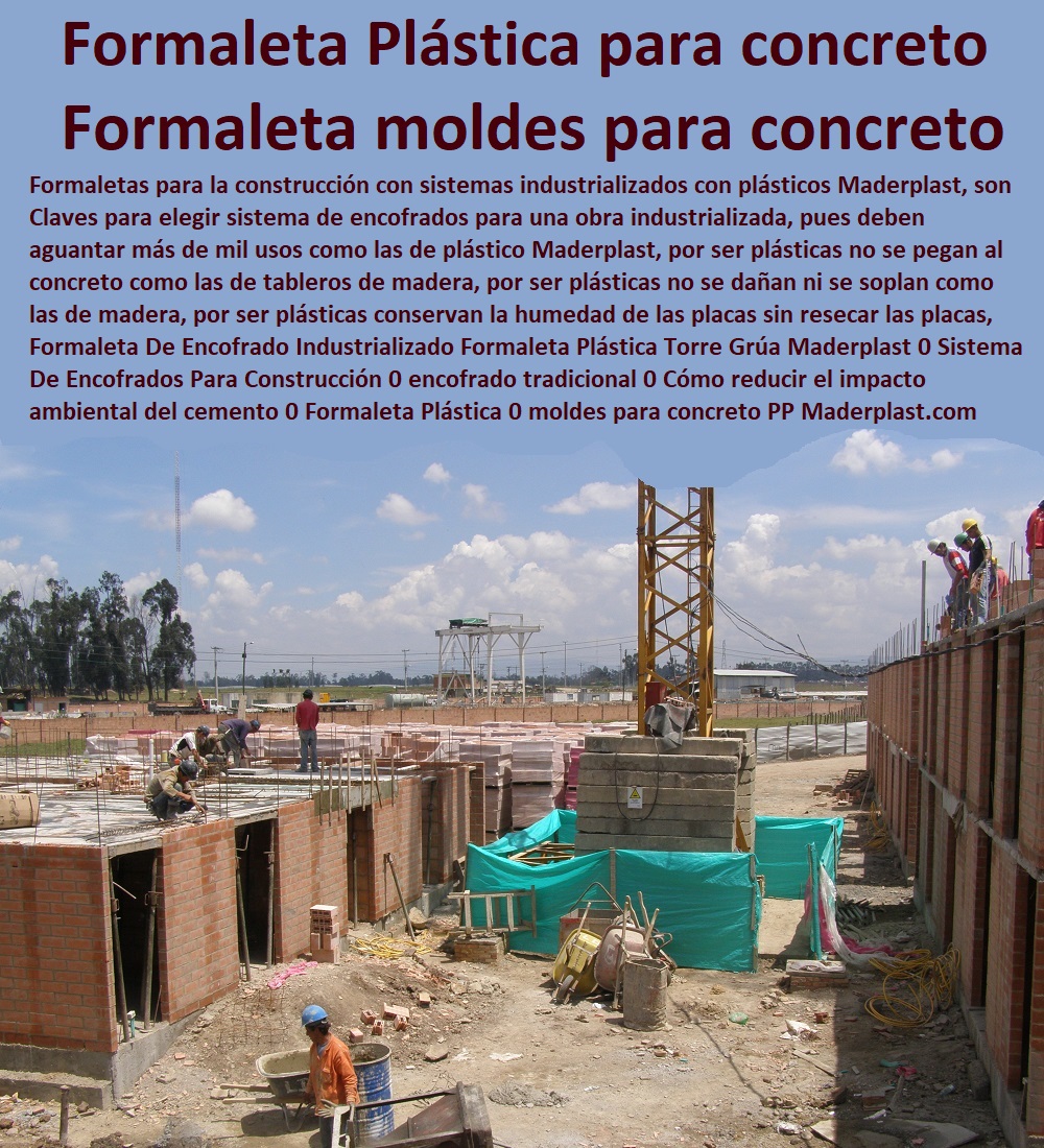 Formaleta De Encofrado Industrializado Formaleta Plástica Torre Grúa Maderplast 0 Sistema De Encofrados Para Construcción 0 encofrado tradicional 0 Cómo reducir el impacto ambiental del cemento 0 Formaleta Plástica 0 moldes para concreto PP 0 Formaleta De Encofrado Industrializado Formaleta Plástica Torre Grúa Maderplast 0 Formaletas 0 Formaletas Para Concreto 0 Formaletas Precio 0 Formaletas Para Columnas 0 Tipos De Formaletas 0 Formaletas Plásticas 0 Encofrados Para Construcción 0 Sistema De Encofrados 0 Formaletas Para Muro Y Columna 0 Moldes Temporales 0 Sistema De Encofrados Para Construcción 0 encofrado tradicional 0 Cómo reducir el impacto ambiental del cemento 0 Formaleta Plástica 0 moldes para concreto PP