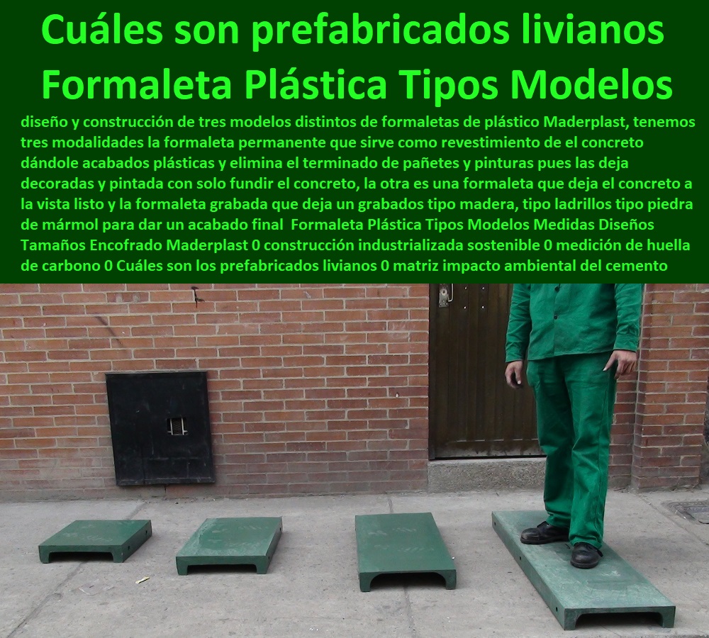 Formaleta Plástica Tipos Modelos Medidas Diseños  Formaletas 0 Formaletas Modulares 0 Encofrados 0 Moldes De Concreto 0 Formaletas Convencionales 0 Camillas De Madera Para Construcción 0 Formaletas Metálicas 0 Formaletas Acero 0 Formaletas Aluminio 0 Formaletas De Madera 0 Tamaños Encofrado Maderplast 0 construcción industrializada sostenible 0 medición de huella de carbono 0 Cuáles son los prefabricados livianos 0 matriz impacto ambiental del cemento Formaleta Formaleta Plástica Tipos Modelos Medidas Diseños Tamaños Encofrado Maderplast 0 construcción industrializada sostenible 0 medición de huella de carbono 0 Cuáles son los prefabricados livianos 0 matriz impacto ambiental del cemento Formaleta