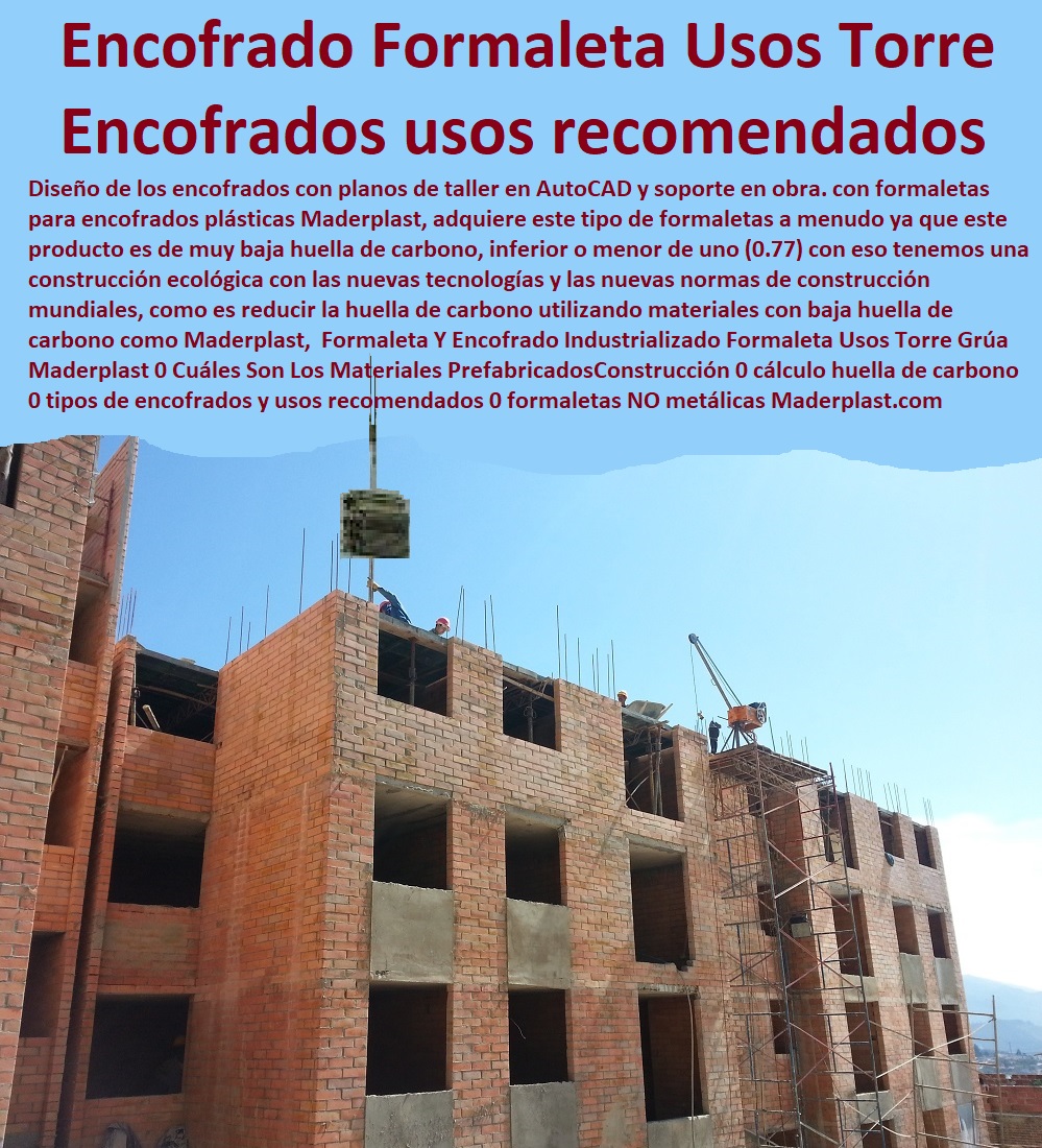 Formaleta Y Encofrado Industrializado Formaleta Usos Torre Grúa Maderplast 0 Cuáles Son Los Materiales Prefabricados Para La Construcción 0 cálculo huella de carbono 0 tipos de encofrados y usos recomendados 0 formaletas metálicas sistemas 0 Formaleta Y Encofrado Industrializado Formaleta Usos Torre Grúa Maderplast 0 Cuáles Son Los Materiales Prefabricados Para La Construcción 0 Formaletas 0 Formaletas Para Concreto 0 Formaletas Precio 0 Formaletas Para Columnas 0 Tipos De Formaletas 0 Formaletas Plásticas 0 Encofrados Para Construcción 0 Sistema De Encofrados 0 Formaletas Para Muro Y Columna 0 Moldes Temporales 0 cálculo huella de carbono 0 tipos de encofrados y usos recomendados 0 formaletas metálicas sistemas 0