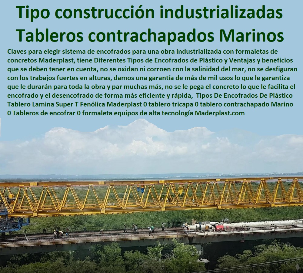 Tipos De Encofrados De Plástico Tablero Lamina Super T Fenólica Maderplast 0 tablero tricapa 0 tablero contrachapado Marino 0 Tableros de encofrar 0 formaleta equipos de alta tecnología 0 fenolico para encofrado construcción industrializada 0 Tipos De Encofrados De Plástico Tablero Lamina Super T Fenólica Maderplast 0 tablero tricapa 0 tablero contrachapado Marino 0  Formaletas 0 Moldes Permanentes 0 Moldes Para Vaciar El Concreto Sistemas Prefabricados Reducción Huella De Carbono Calentamiento Global Camillas De Plástico Fuertes Resistentes Durables Formaleta Panel Especial Para Construcción Box Coulvert Maderplast Box Culvert Prefabricados 0 Tableros de encofrar 0 formaleta equipos de alta tecnología 0 fenolico para encofrado construcción industrializada 0