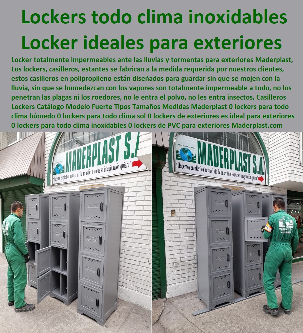 Casilleros Lockers Catálogo Modelo Fuerte Tipos Tamaños Medidas Maderplast 0 lockers para todo clima húmedo 0 lockers para todo clima sol 0 lockers de exteriores es ideal para exteriores 0 lockers para todo clima inoxidables 0 lockers de PVC Casilleros Lockers Catálogo Modelo Fuerte Tipos Tamaños Medidas Maderplast 0 lockers para todo clima húmedo 0 lockers para todo clima sol 0 lockers de exteriores es ideal para exteriores 0  Diseños Y Fabricación Comprar A Proveedor, Suministro E Instalación Lockers 0 Casilleros 0 Guardarropa 0 Casillero Para Ropa 0 Locker Para Cascos 0 Locker Estéril 0 Locker Higiénico Lavable A séptico 0 Locker Con Puerta De Vidrio 0 Locker Acrílico 0 lockers para todo clima inoxidables 0 lockers de PVC