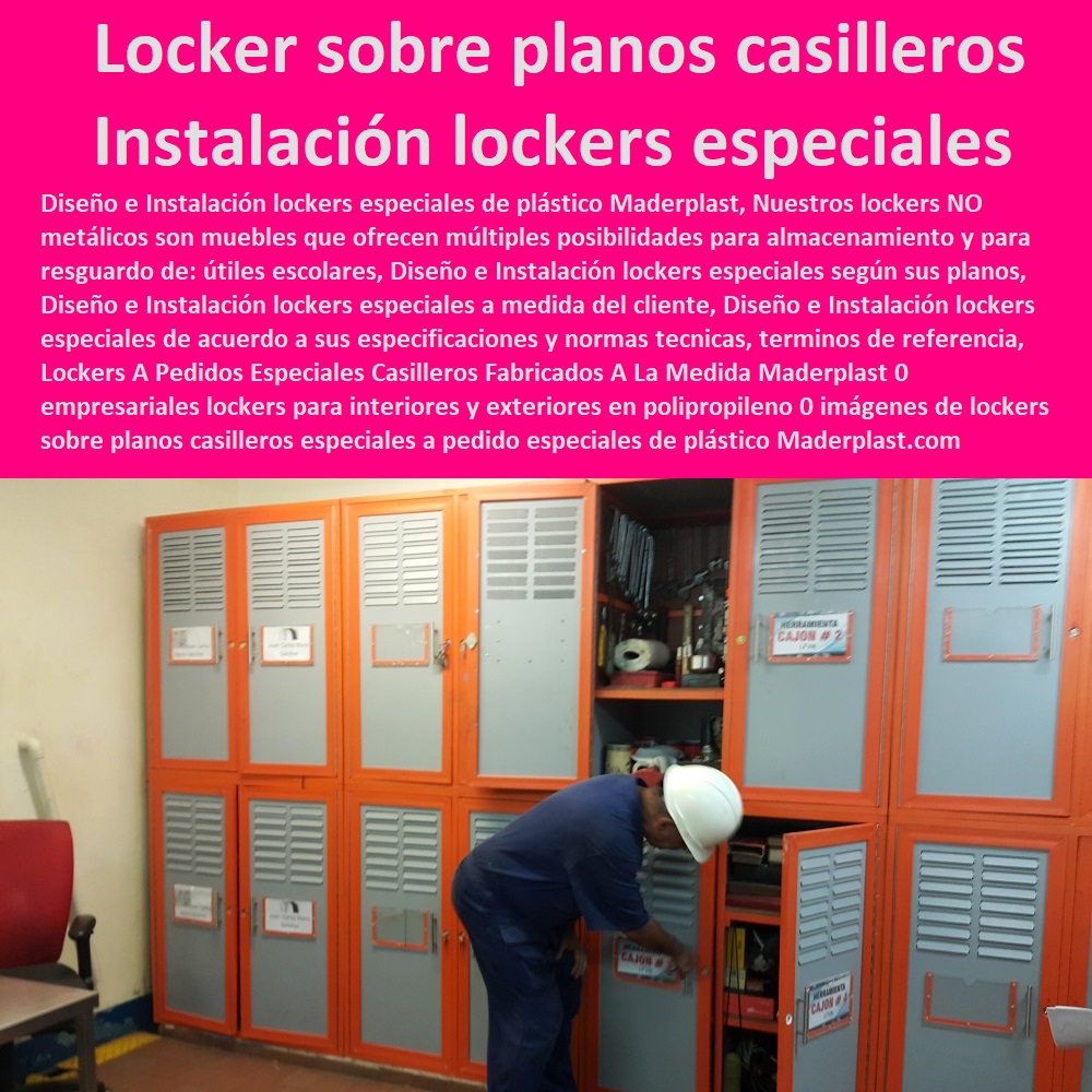 Lockers A Pedidos Especiales Casilleros Fabricados A La Medida Maderplast 0 empresariales lockers para interiores y exteriores en polipropileno 0 imágenes de lockers sobre planos casilleros especiales a pedido 0 instalación de lockers opción 0 Lockers A Pedidos Especiales Casilleros Fabricados A  Diseños Y Fabricación Comprar A Proveedor, Suministro E Instalación Lockers 0 Casilleros 0 Guardarropa 0 Casillero Para Ropa 0 Locker Para Cascos 0 Locker Estéril 0 Locker Higiénico Lavable A séptico 0 Locker Con Puerta De Vidrio 0 Locker Acrílico 0 La Medida Maderplast 0 empresariales lockers para interiores y exteriores en polipropileno 0 imágenes de lockers sobre planos casilleros especiales a pedido 0 instalación de lockers opción