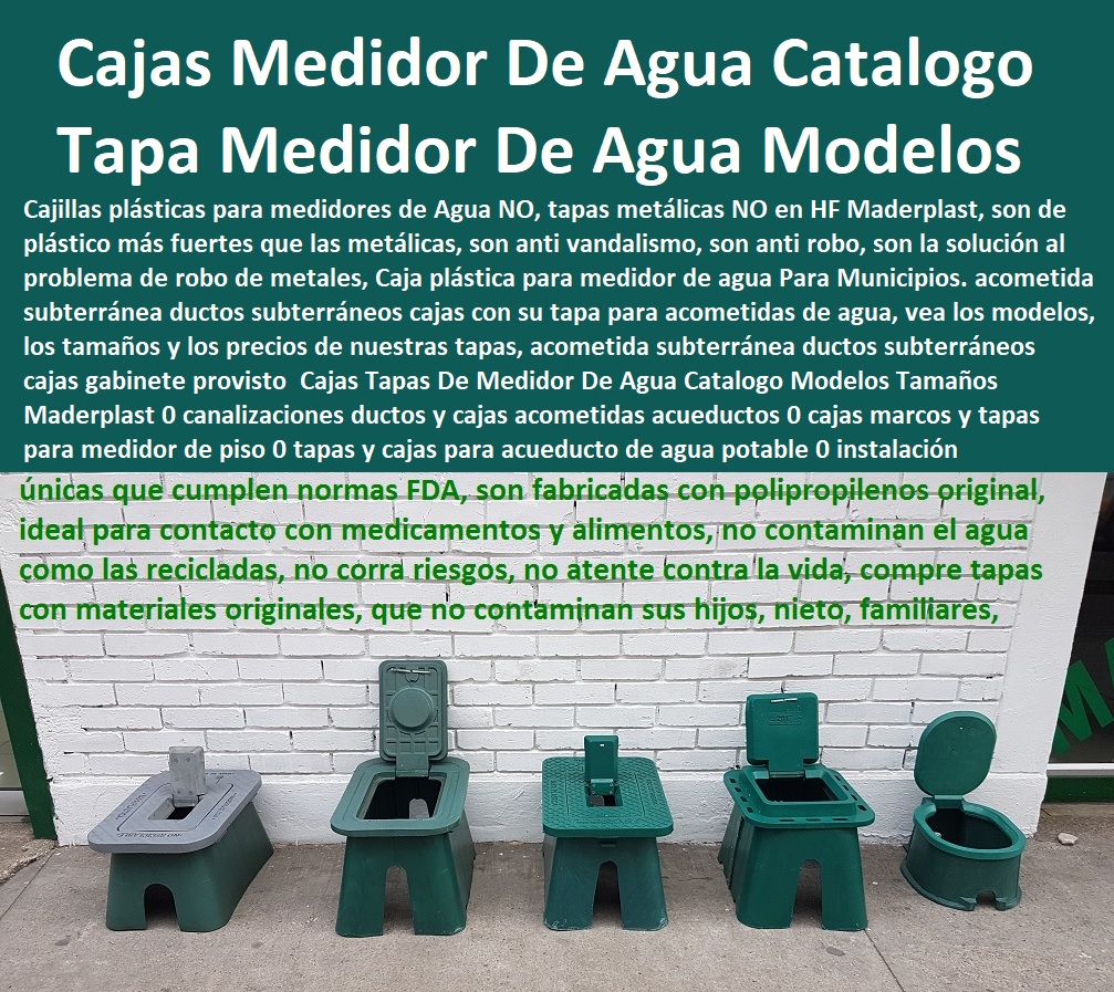 Cajas Tapas De Medidor De Agua Catalogo  NECESITO COMPRAR A MADERPLAST, Tapas Cajilla de  Medidor 0 Nichos De Pared Medidores Agua 0 Cajillas Para Medidores De Agua Norma Eaab 0 Cajilla Plástica Para Contador De Agua 0 Tapas Y Cajas Para Medidor 0 Caja O Nicho Para Registro Medidor De Agua En Plástico De Empotrar 0  Caja Con Tapa De Medidores Plásticas 0 Modelos Tamaños Maderplast 0 canalizaciones ductos y cajas acometidas acueductos 0 cajas marcos y tapas para medidor de piso 0 tapas y cajas para acueducto de agua potable 0 instalación de medidor 00 Cajas Tapas De Medidor De Agua Catalogo Modelos Tamaños Maderplast 0 canalizaciones ductos y cajas acometidas acueductos 0 cajas marcos y tapas para medidor de piso 0 tapas y cajas para acueducto de agua potable 0 instalación de medidor 00