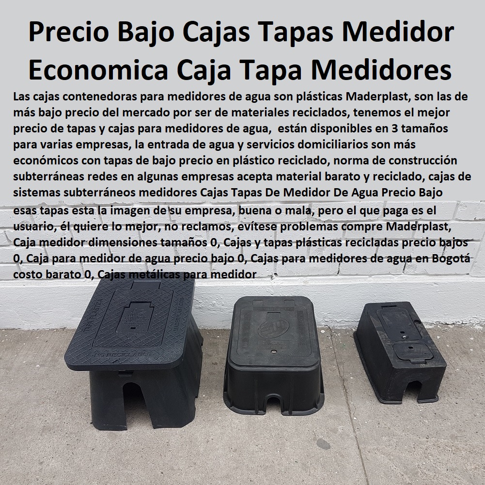 Cajas Tapas De Medidor De Agua Precio Bajo Económicas Maderplast 0 canalizaciones ductos y cajas  NECESITO COMPRAR A MADERPLAST, Tapas Cajilla de  Medidor 0 Nichos De Pared Medidores Agua 0 Cajillas Para Medidores De Agua Norma Eaab 0 Cajilla Plástica Para Contador De Agua 0 Tapas Y Cajas Para Medidor 0 Caja O Nicho Para Registro Medidor De Agua En Plástico De Empotrar 0  Caja Con Tapa De Medidores Plásticas 0 acometidas acueductos 0 caja para medidor de agua de piso 0 catálogo de productos tapa caja que protegen 0 Cómo se llama la Cajas Tapas piso 0 Cajas Tapas De Medidor De Agua Precio Bajo Económicas Maderplast 0 canalizaciones ductos y cajas acometidas acueductos 0 caja para medidor de agua de piso 0 catálogo de productos tapa caja que protegen 0 Cómo se llama la Cajas Tapas piso 0 