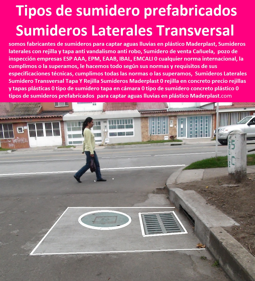 Sumideros Laterales Sumidero Transversal Tapa Y Rejilla Sumideros Maderplast 0 rejilla en concreto precio rejillas y tapas plásticas 0 tipo de sumidero tapa en cámara 0 tipo de sumidero concreto plástico 0 tipos de sumideros prefabricados 00 Sumideros Laterales Sumidero Transversal Tapa Y Rejilla Sumideros Maderplast 0  fabricamos tapas para telefonía y empresas de telecomunicaciones, fabricamos tapas para telefonía y empresas de teléfonos, fabricamos tapas de seguridad, fabricamos tapas con sistemas de seguro, fabricamos tapas blindadas, fabricamos tapas impenetrables, fabricamos tapas que resguardan equipos, fabricamos tapas que protegen los equipos, fabricamos tapas que tiene sistemas de control de apertura,  rejilla en concreto precio rejillas y tapas plásticas 0 tipo de sumidero tapa en cámara 0 tipo de sumidero concreto plástico 0 tipos de sumideros prefabricados 00